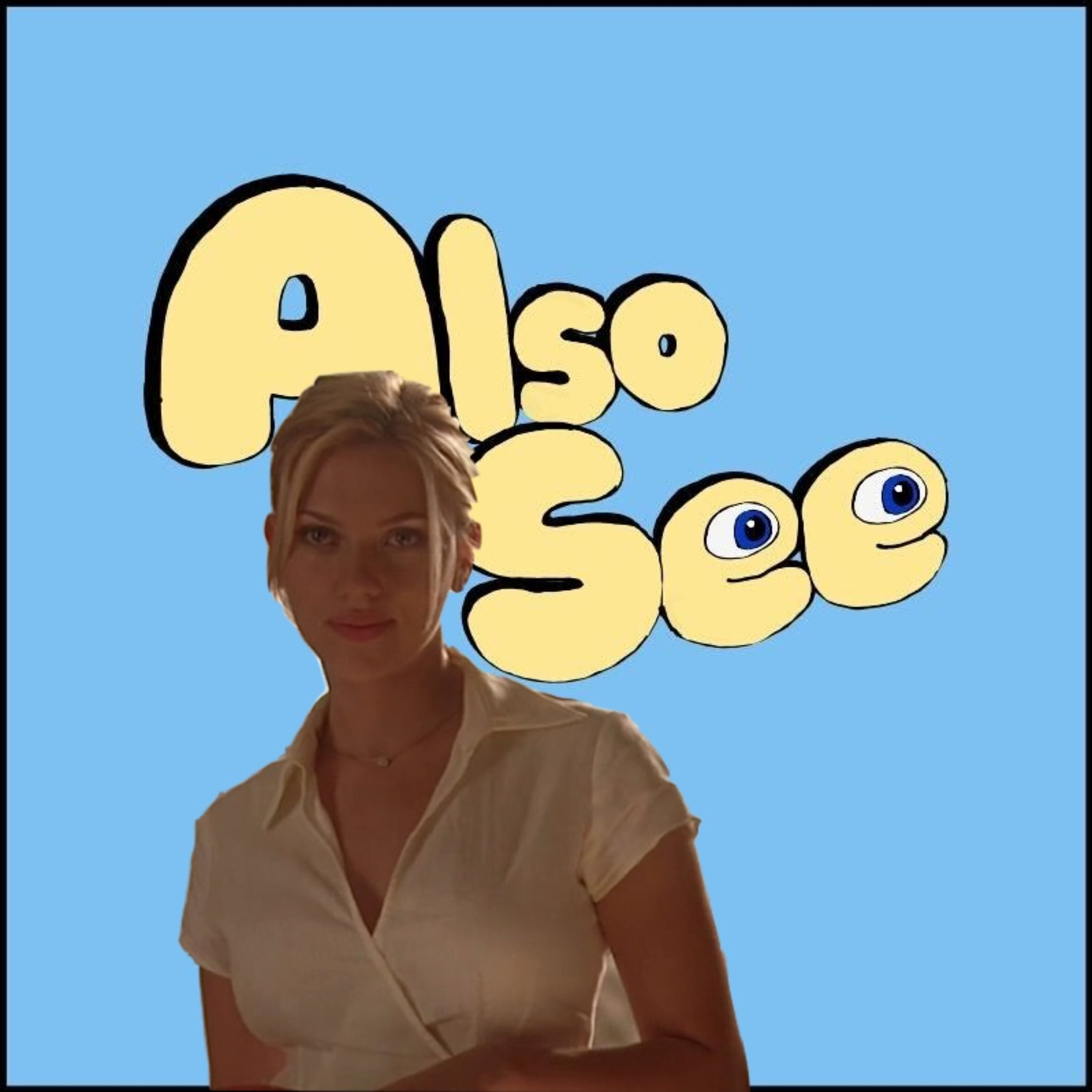Also See — A Movie Podcast