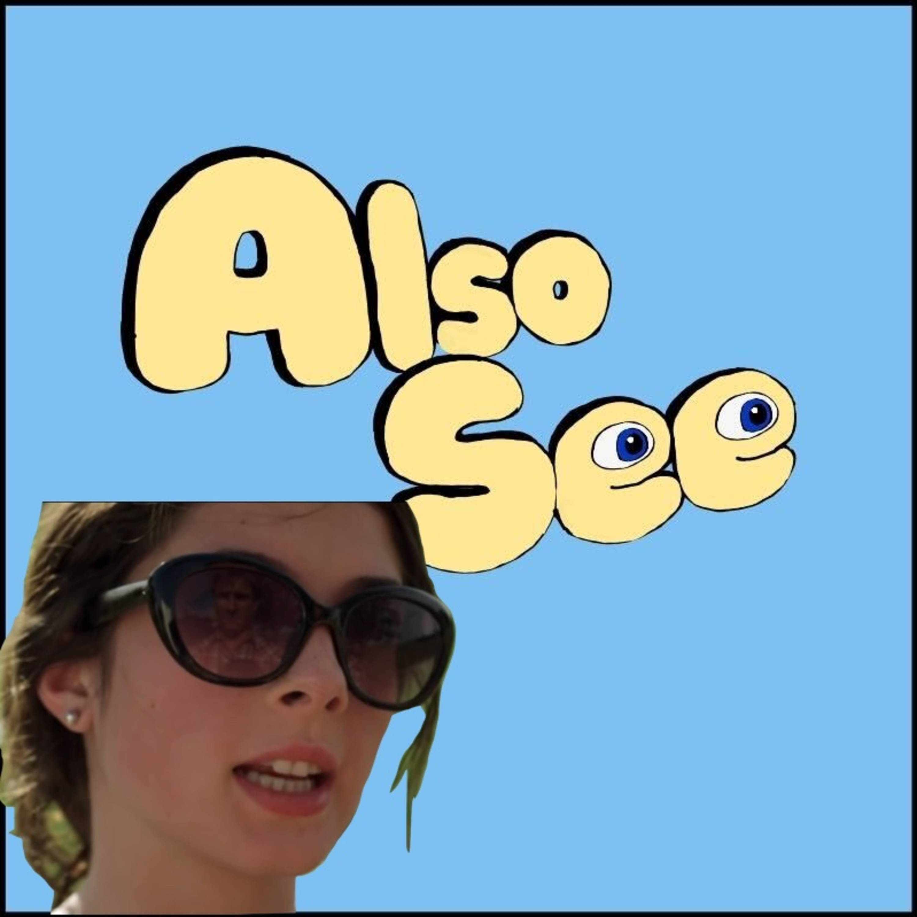 Also See — A Movie Podcast