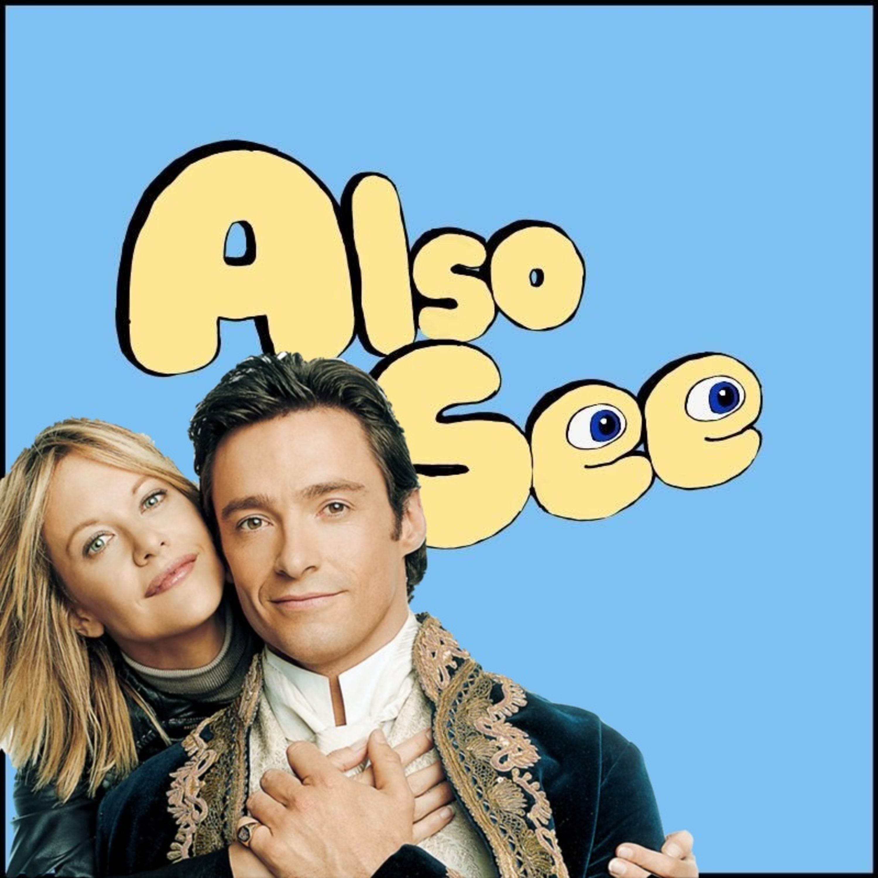 Also See — A Movie Podcast
