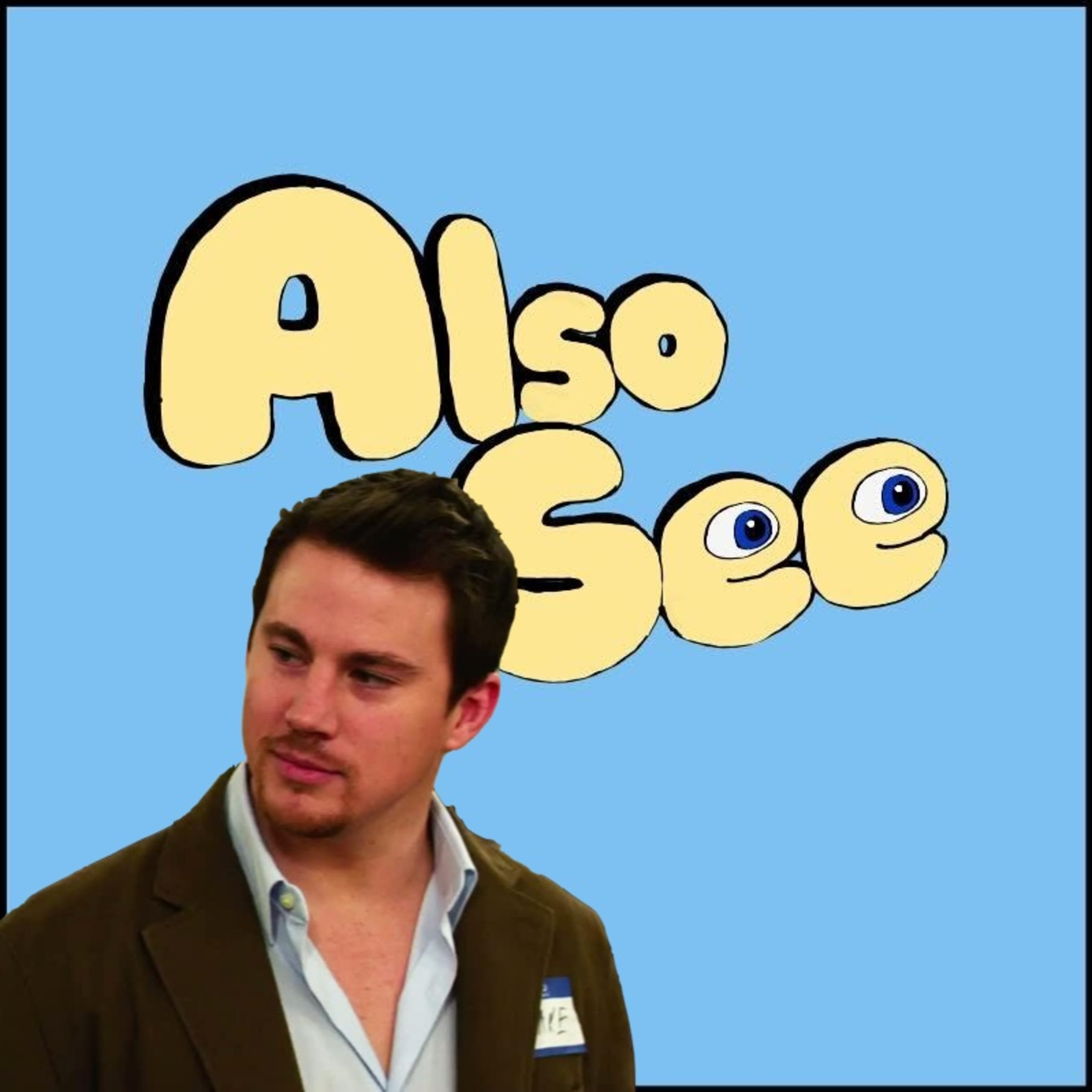 Also See — A Movie Podcast