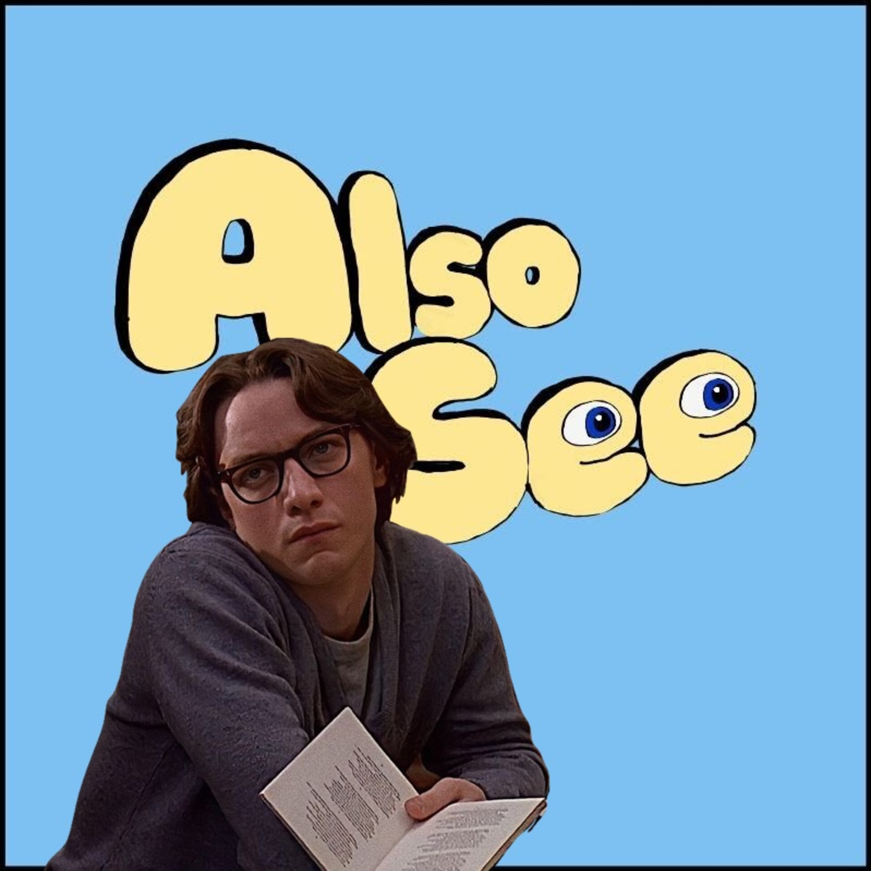 Also See — A Movie Podcast