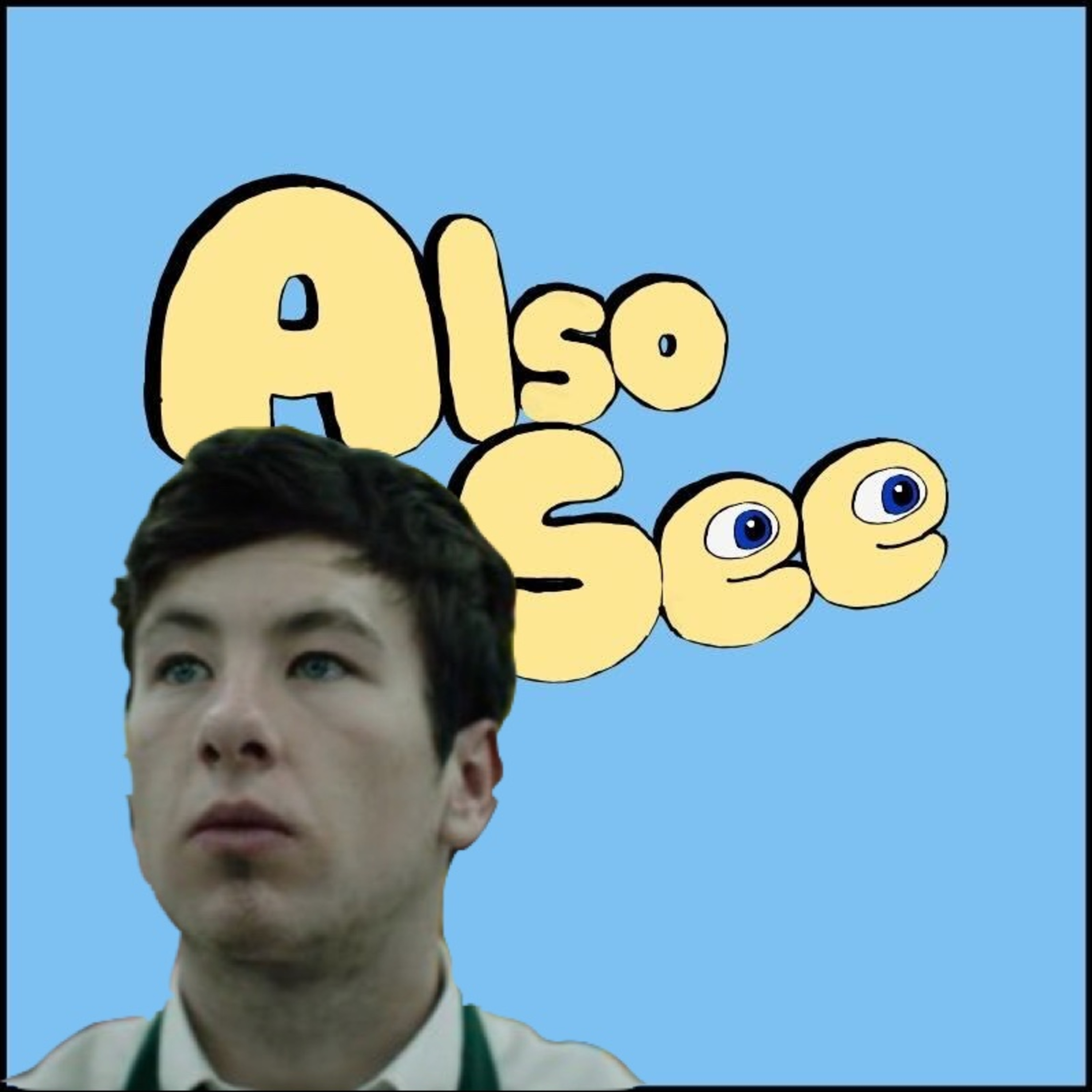 Also See — A Movie Podcast