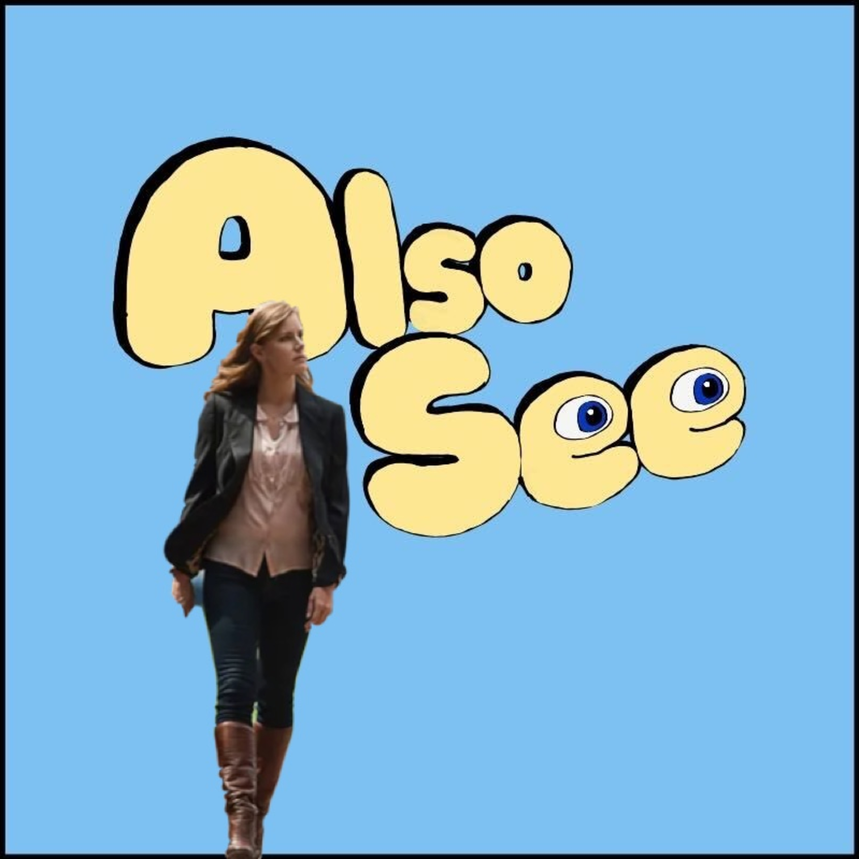 Also See — A Movie Podcast
