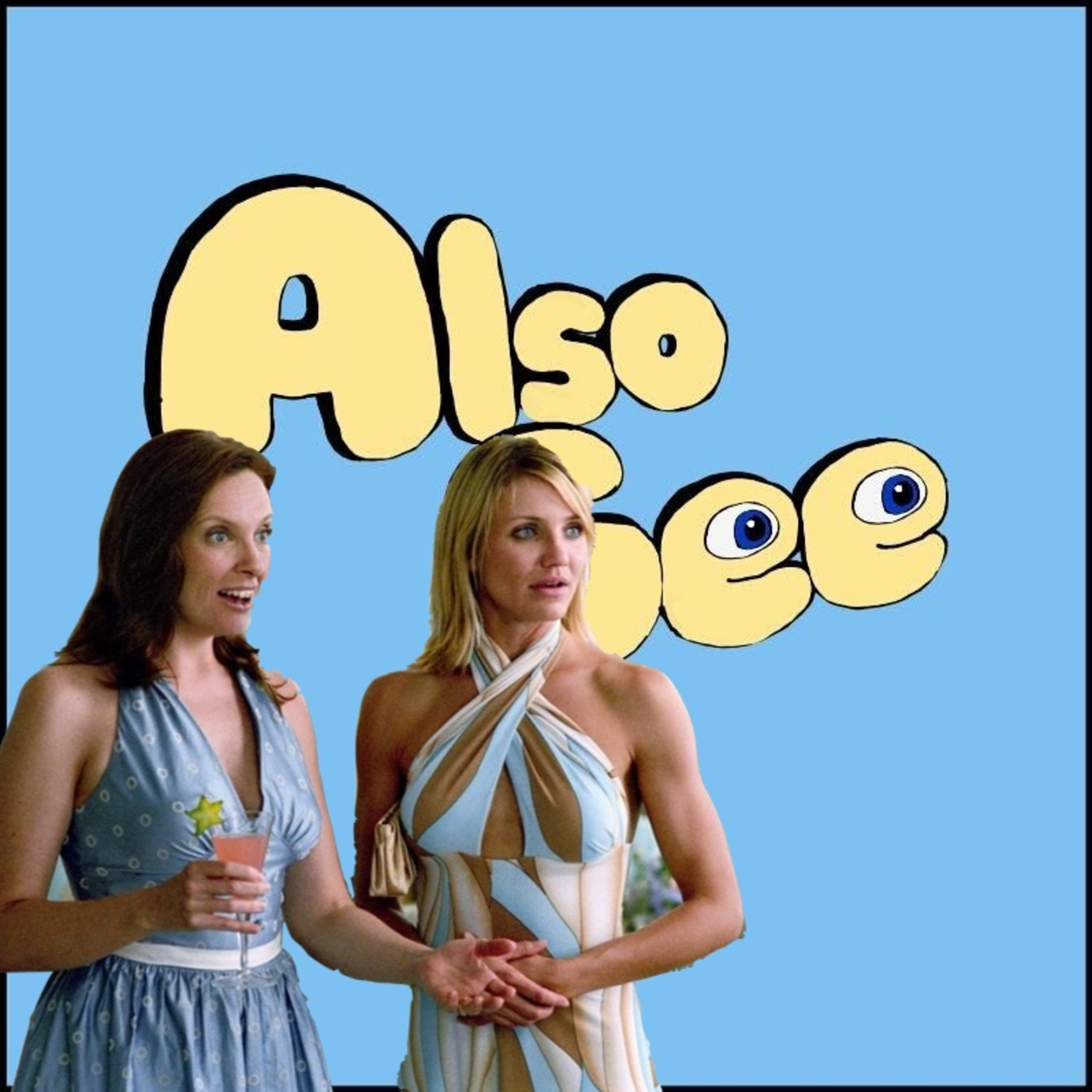 Also See — A Movie Podcast