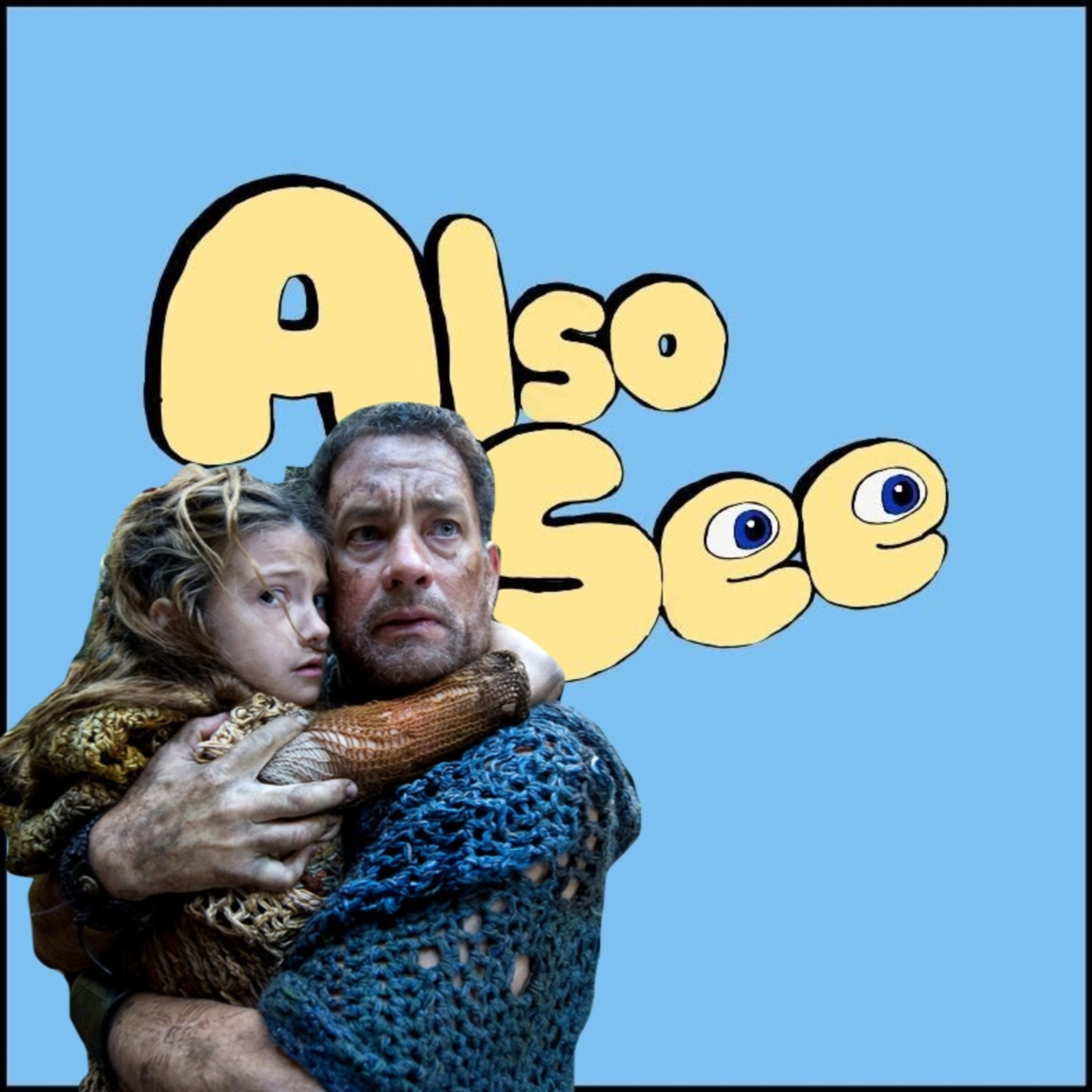 Also See — A Movie Podcast