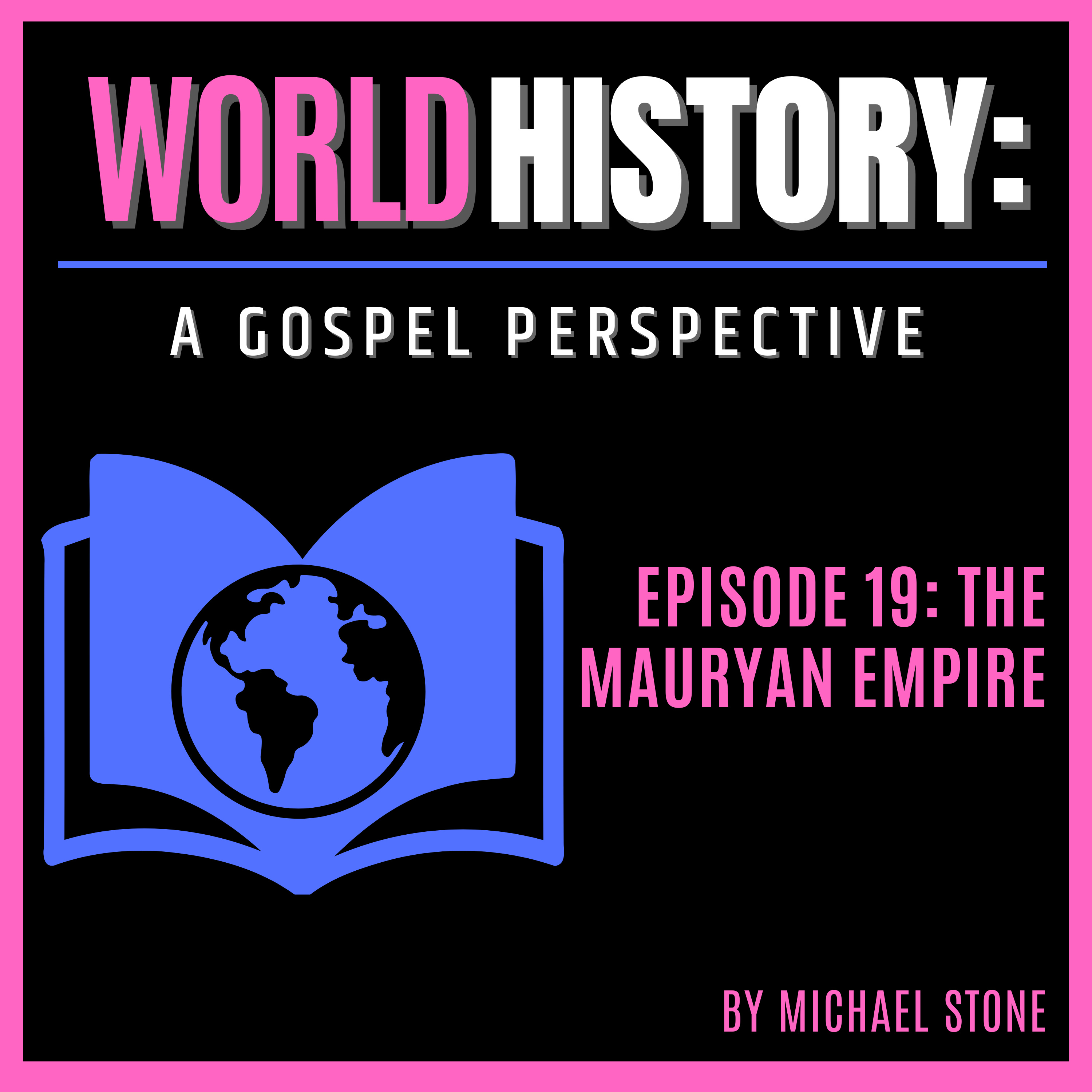 World History: A Gospel Perspective