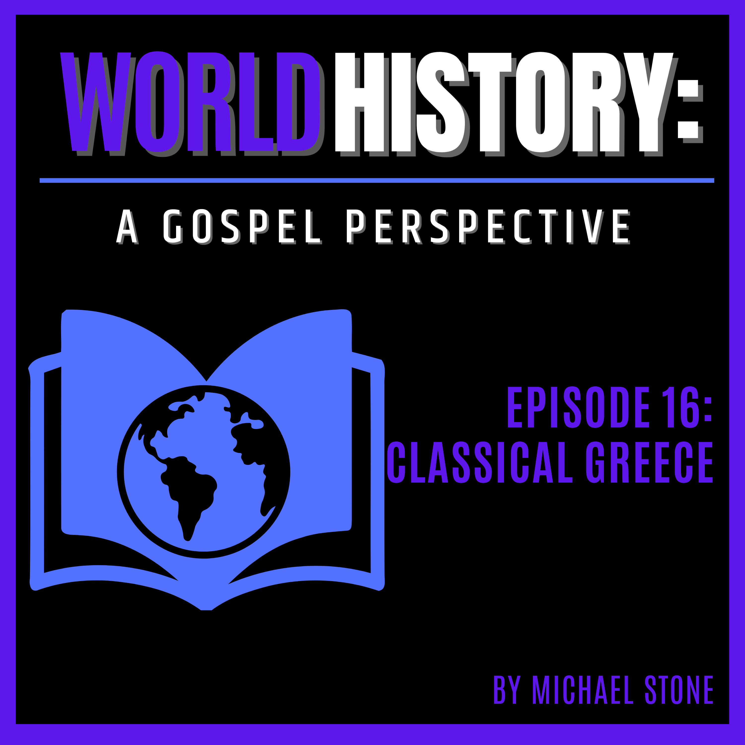 World History: A Gospel Perspective