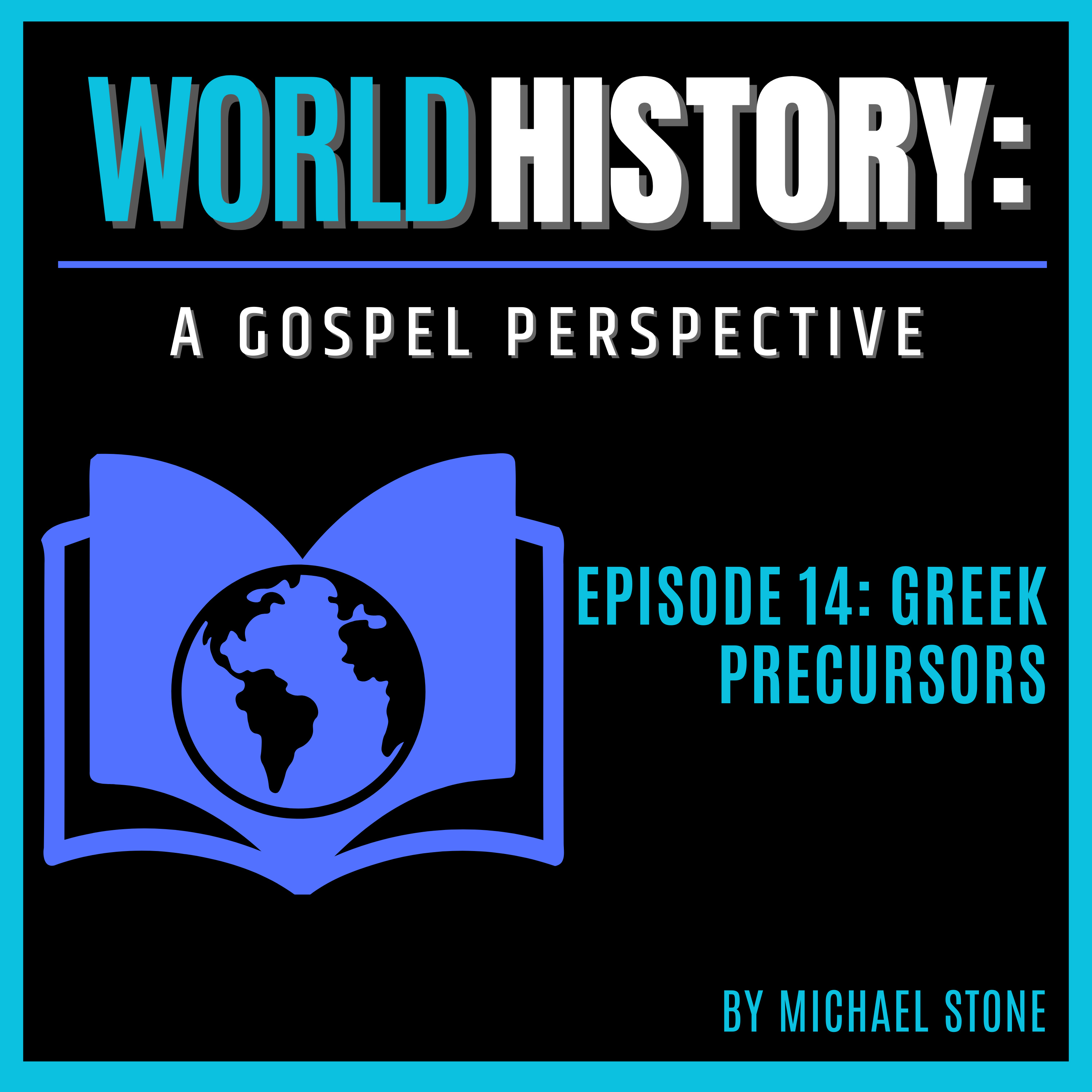 World History: A Gospel Perspective