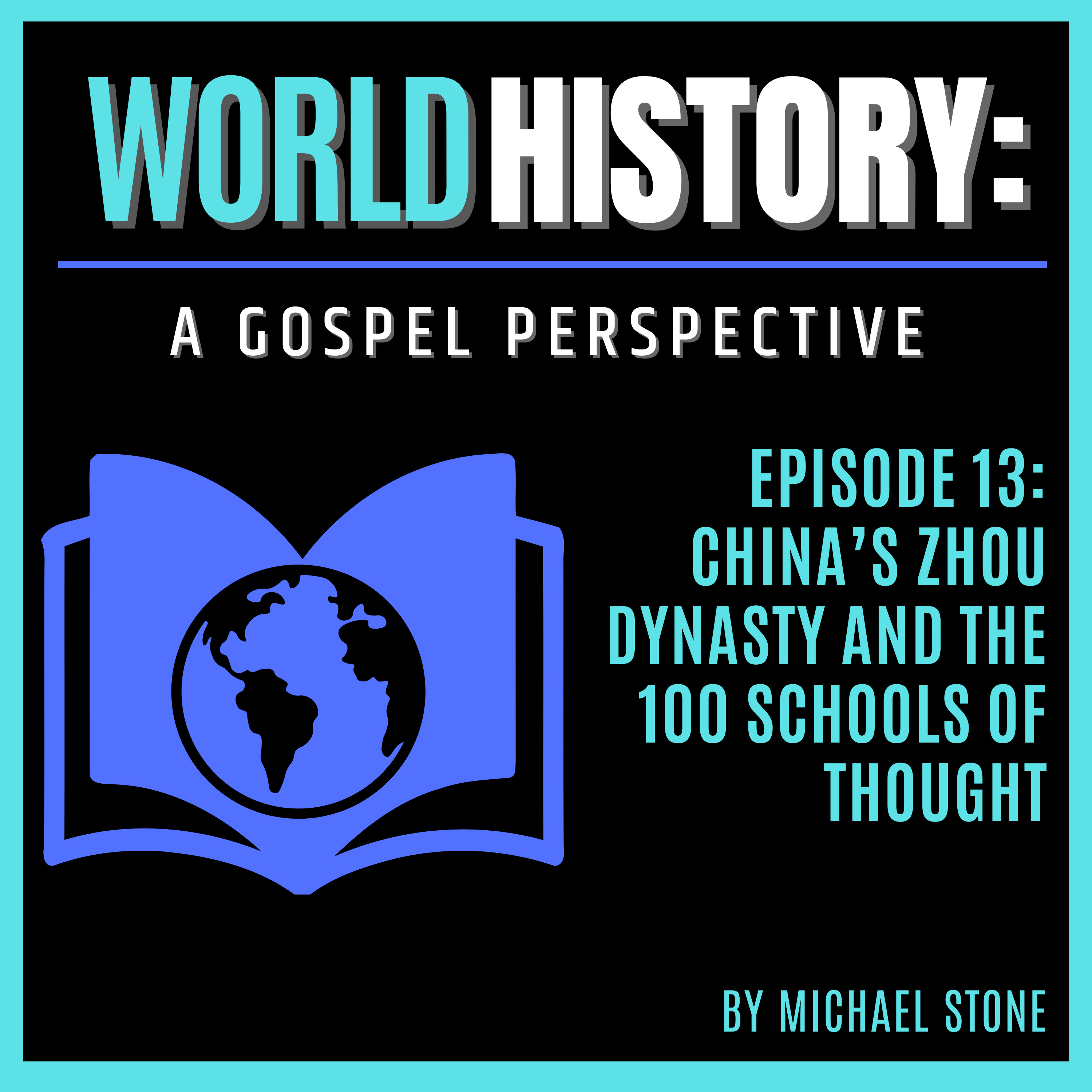 World History: A Gospel Perspective