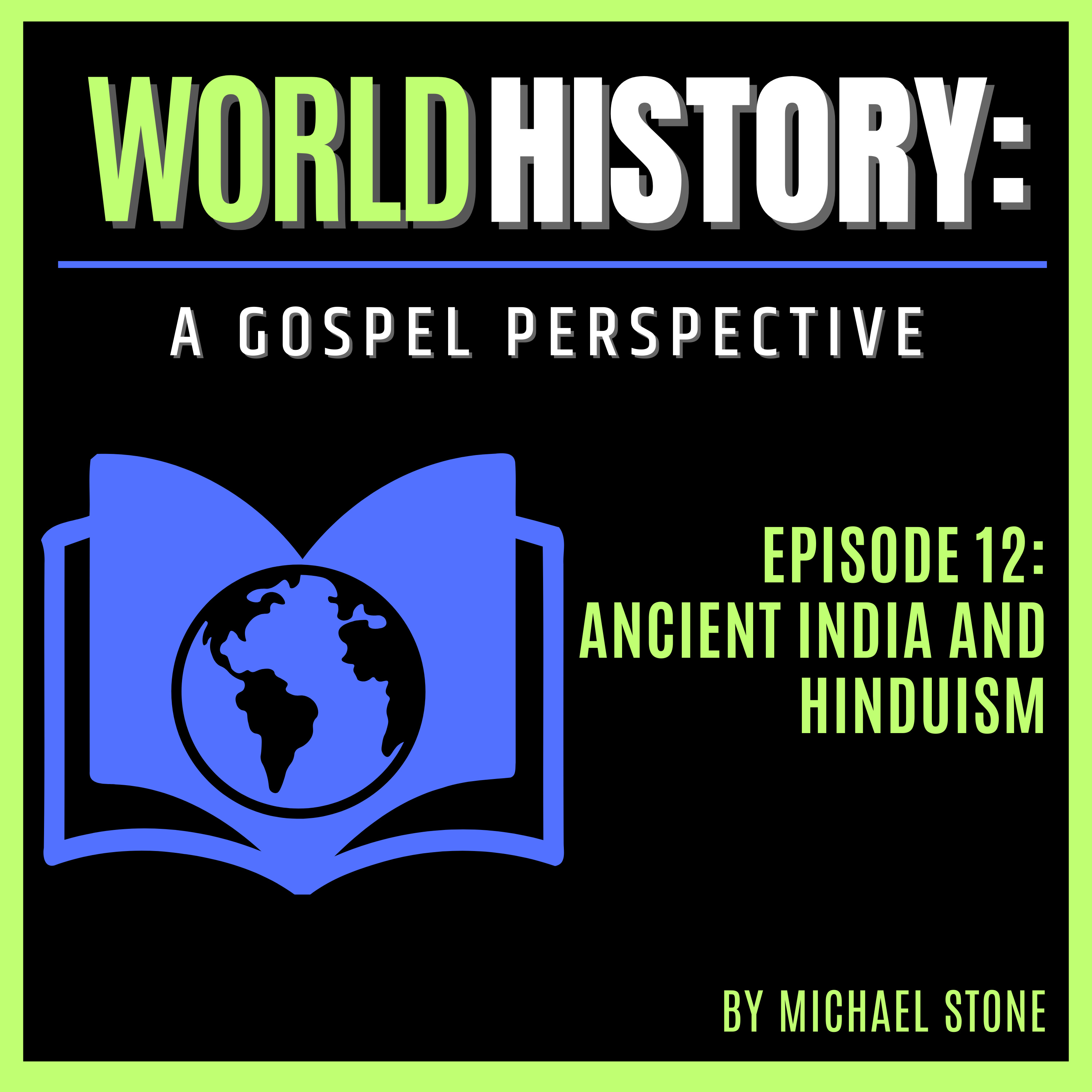 World History: A Gospel Perspective