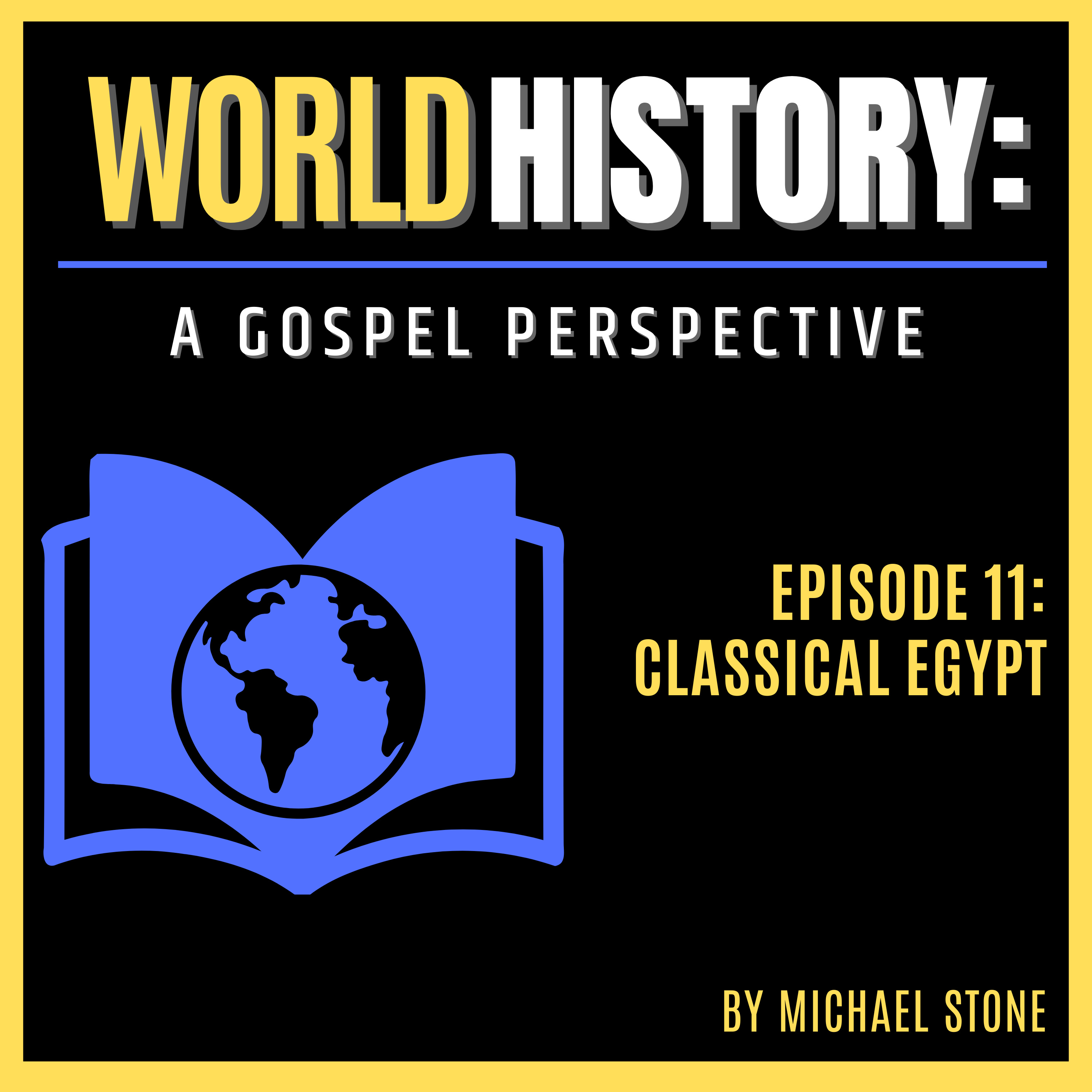 World History: A Gospel Perspective