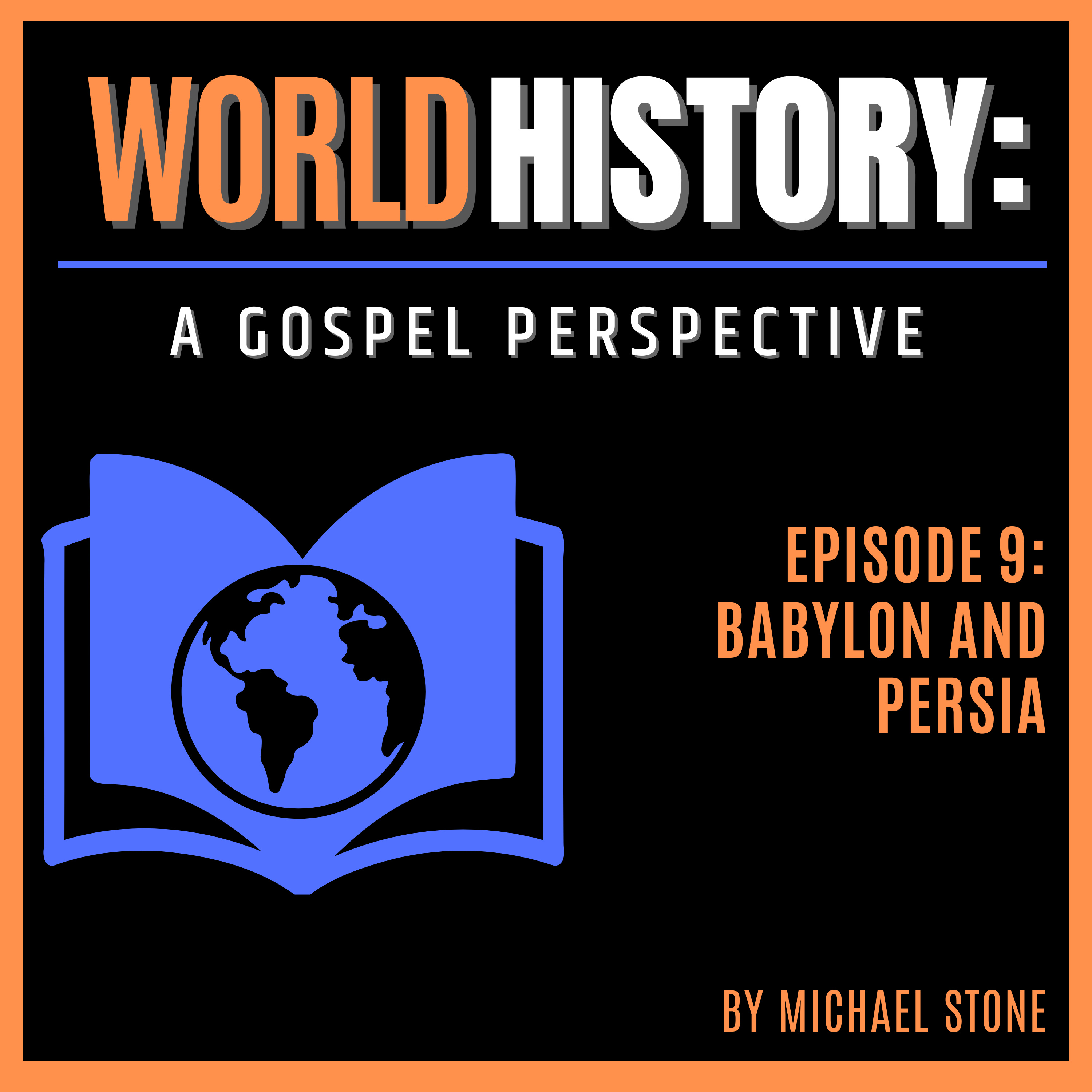 World History: A Gospel Perspective