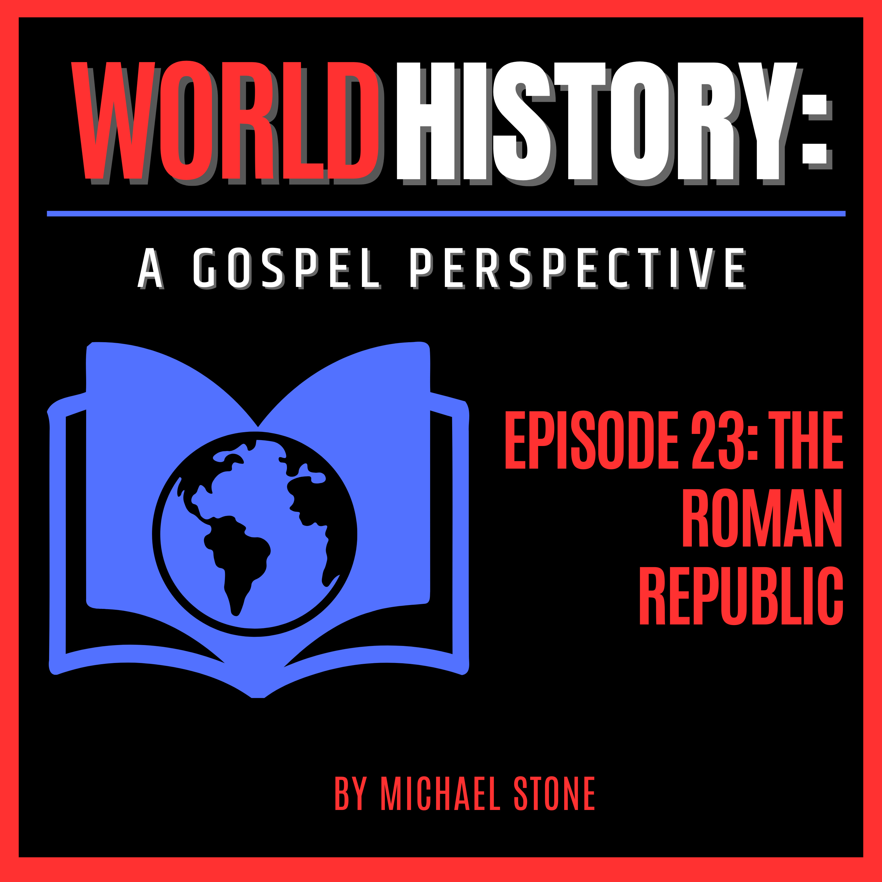 World History: A Gospel Perspective