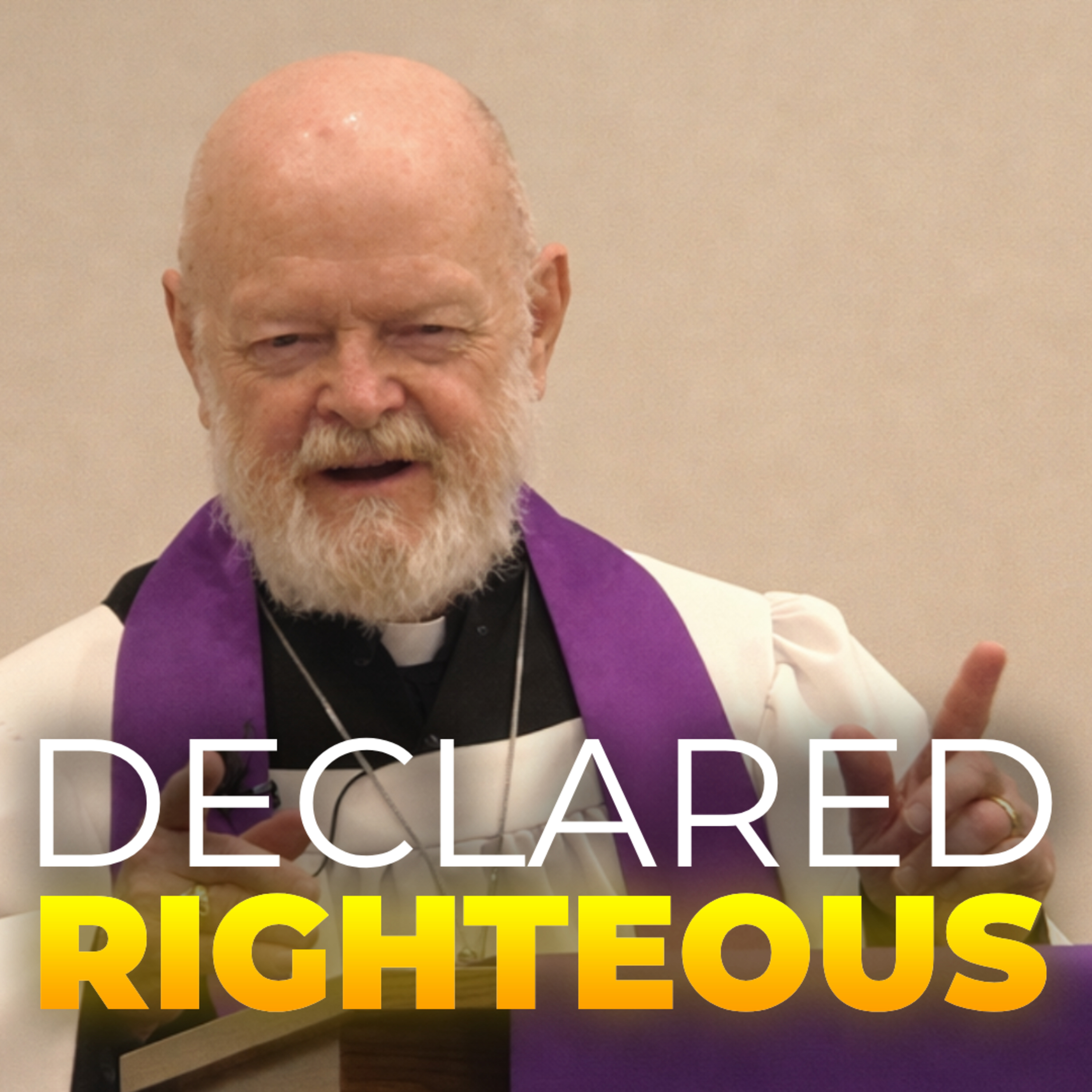 “Declared Righteous” (Feat. Rev. Bob Herrod) episode artwork