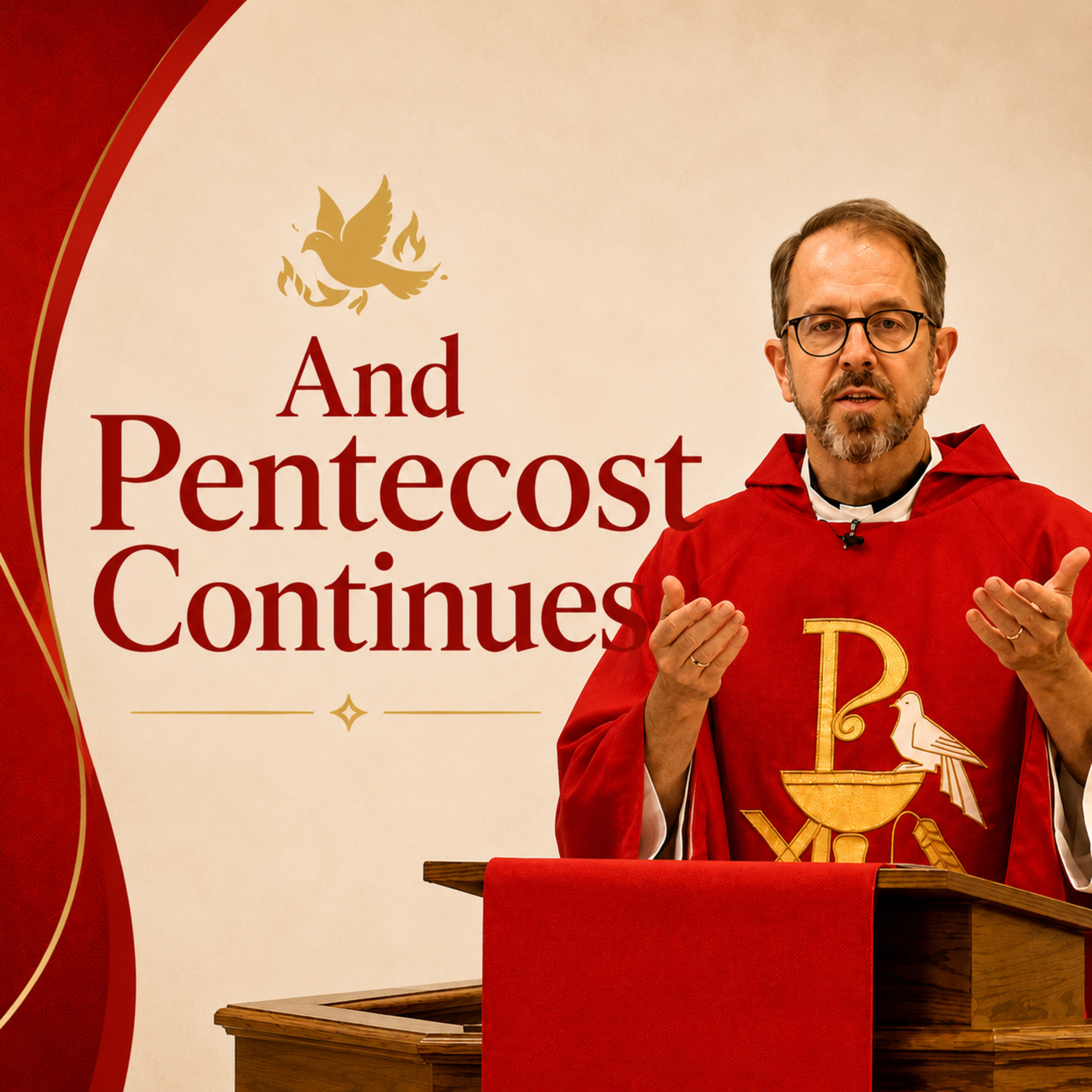 "And Pentecost Continues" - Rev. Jeff VanOsdol episode artwork