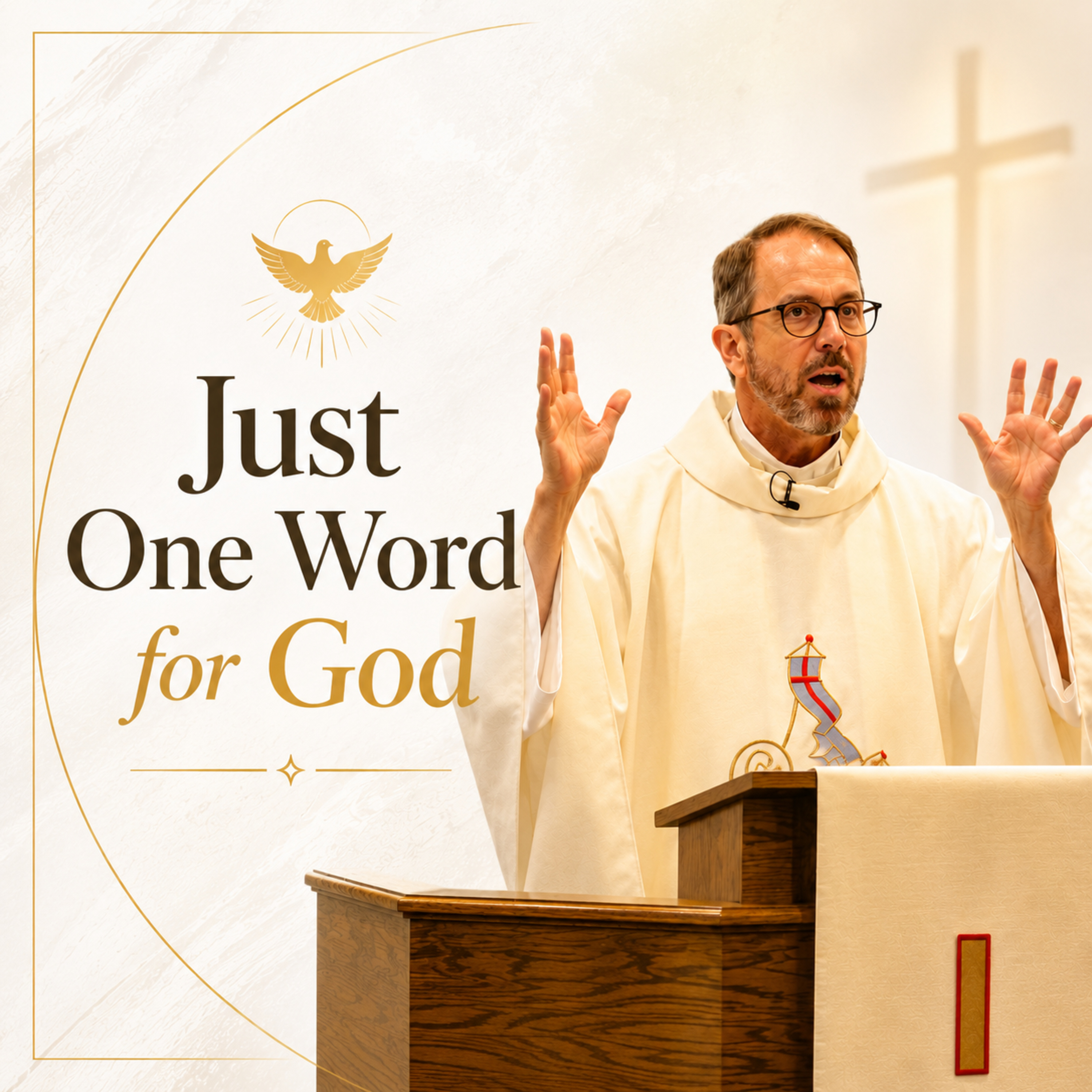 "Just One Word for God" - Rev. Jeff VanOsdol episode artwork