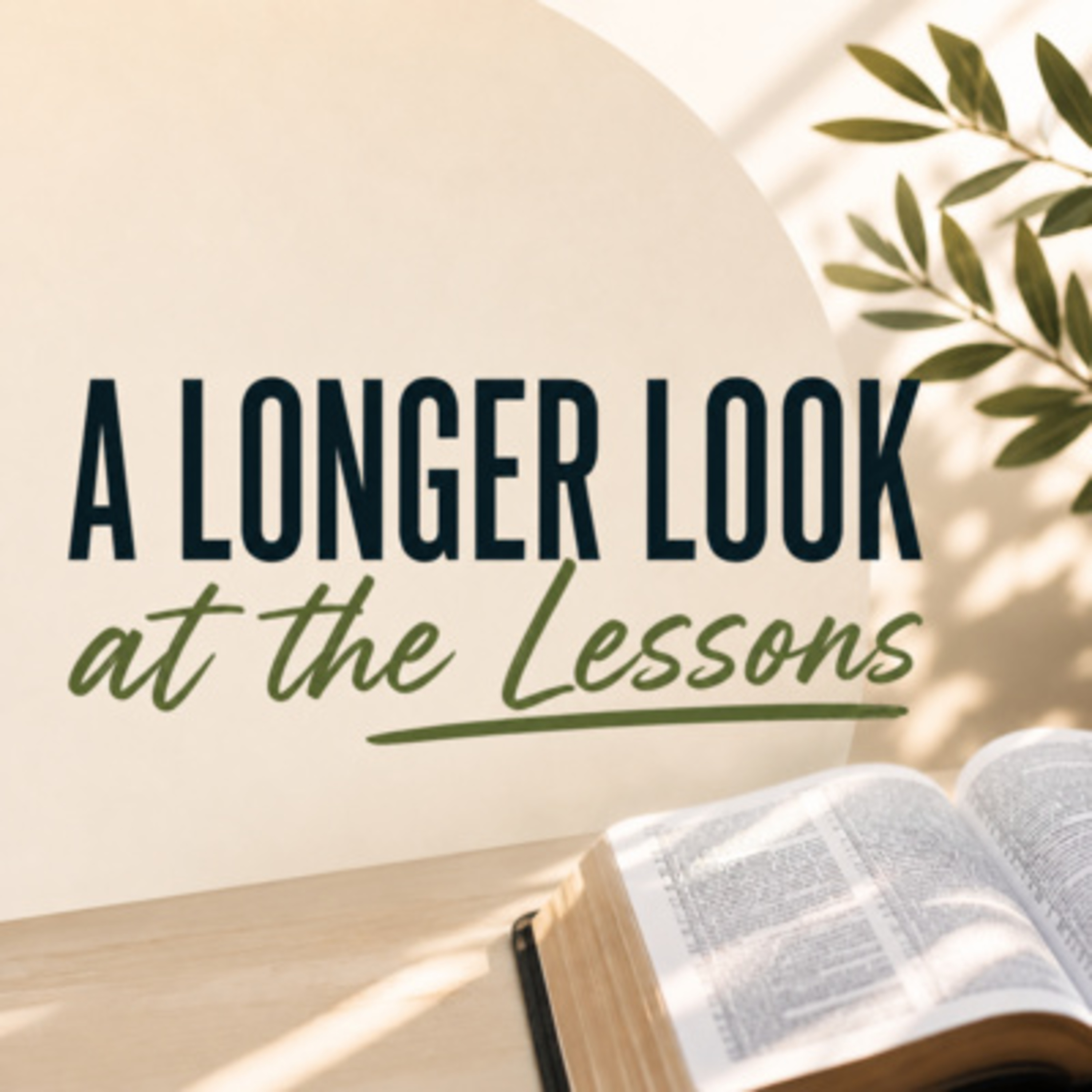 Episode 10: A Longer Look at the Lessons episode artwork