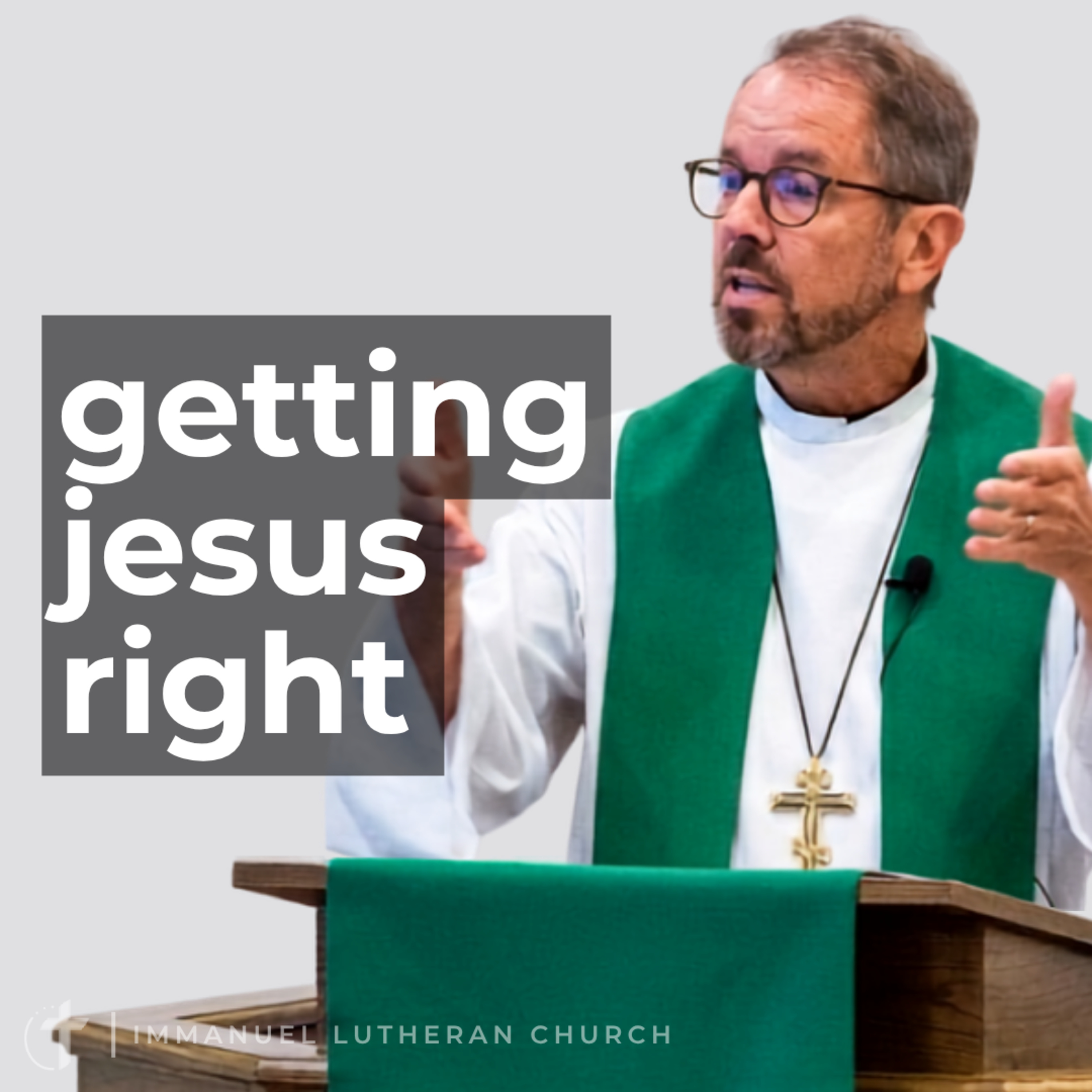 "Getting Jesus Right" - Rev. Jeff VanOsdol episode artwork