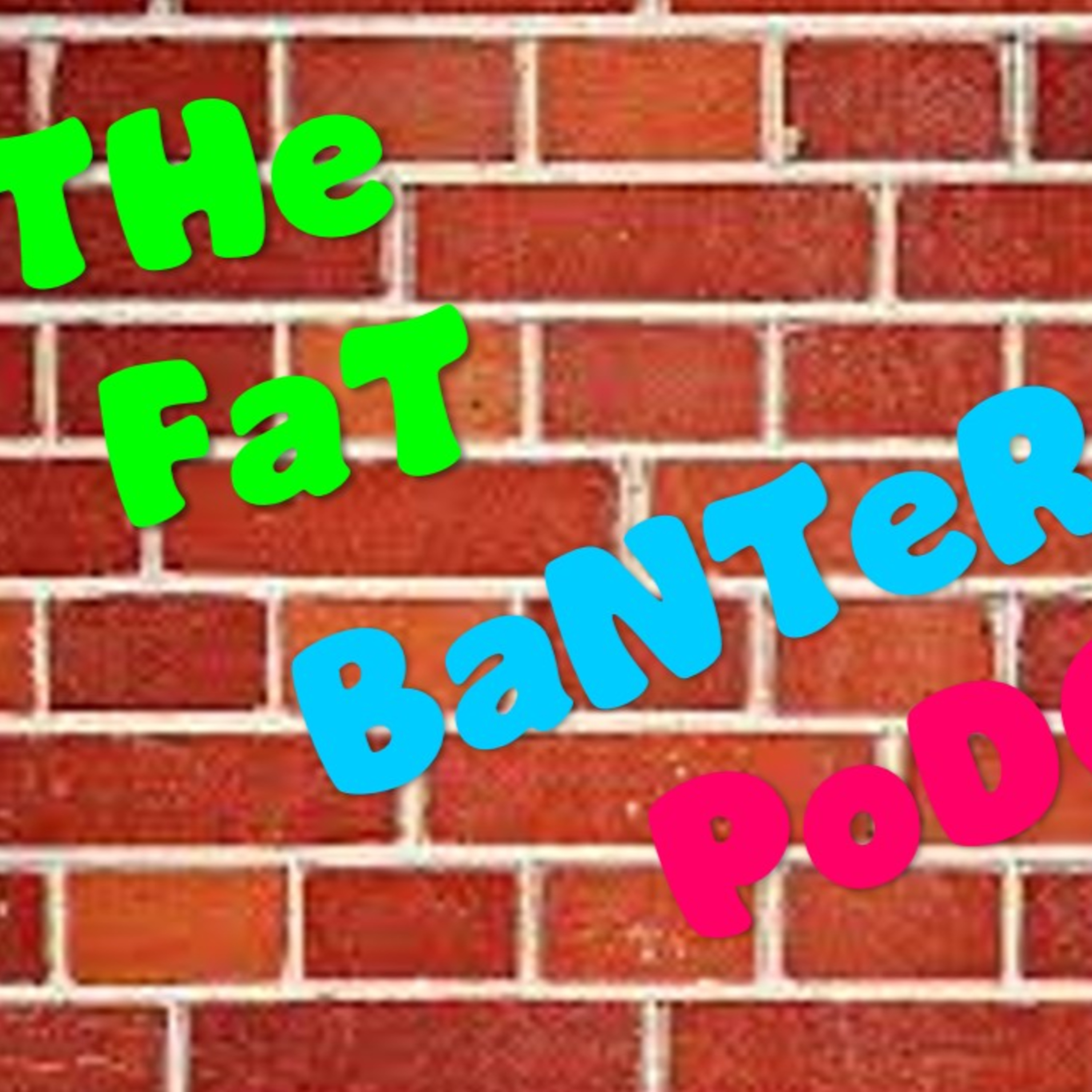 August 18th Banter  episode artwork