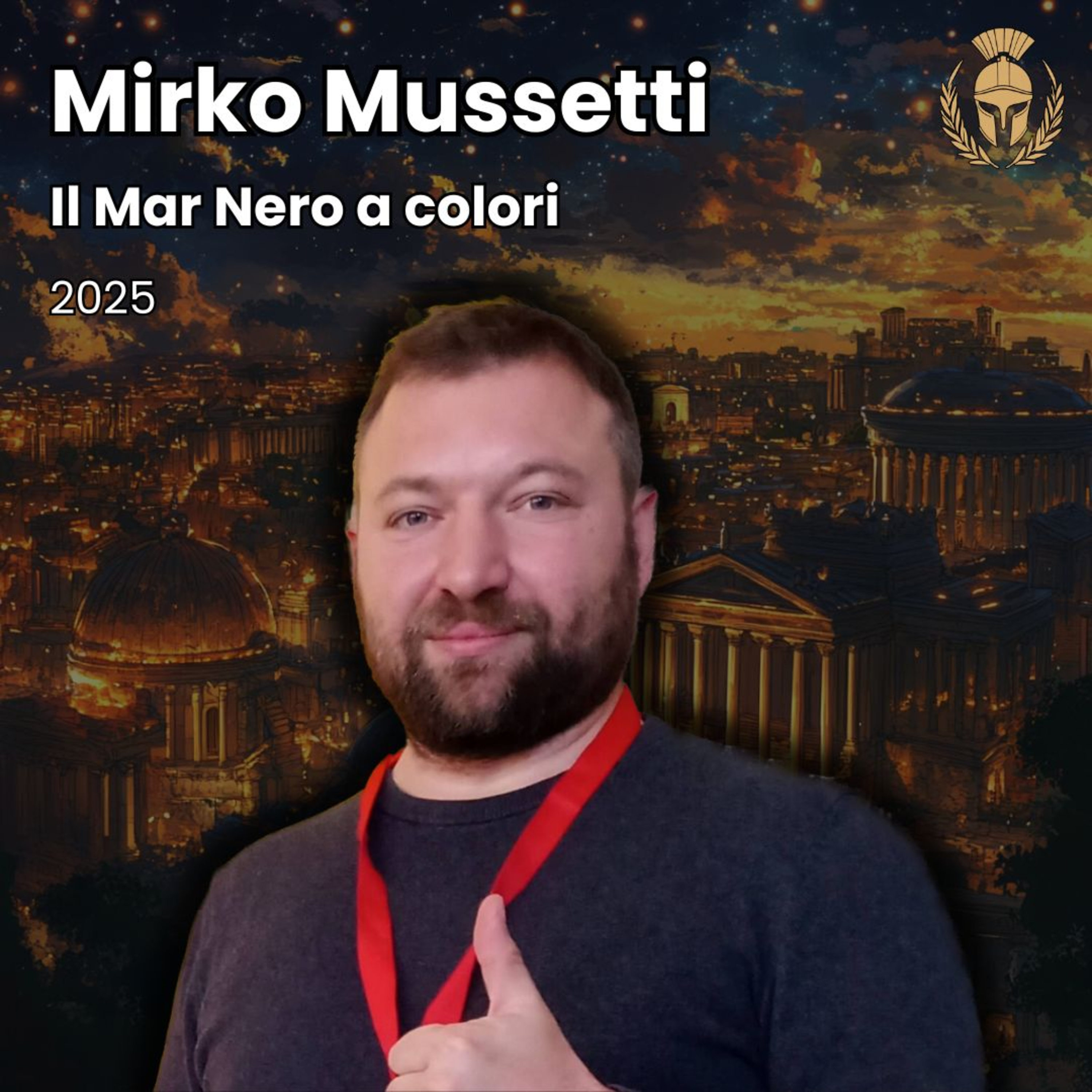 Ep.87 - Mirko Mussetti - Il Mar Nero a colori episode artwork