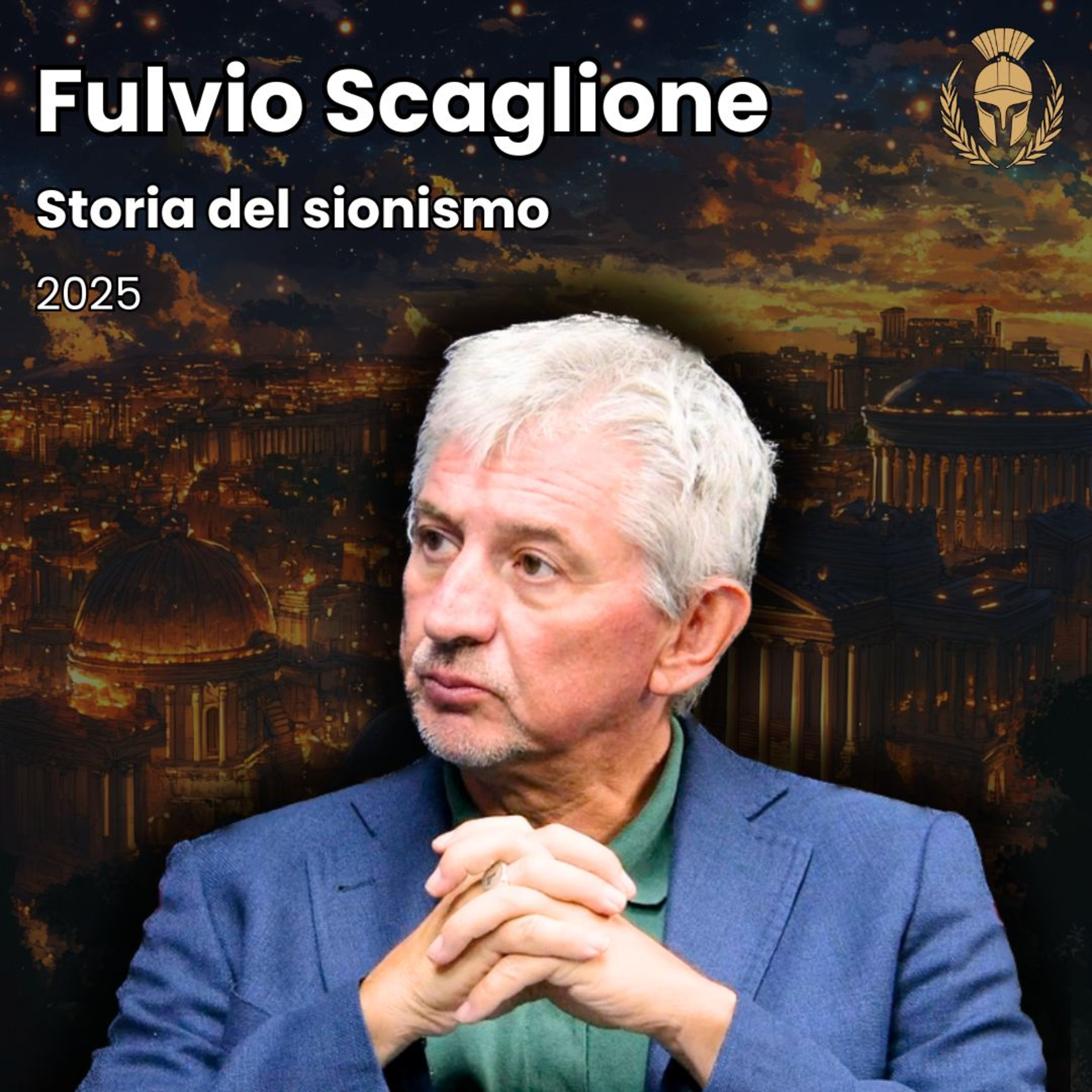 Ep.105 - Fulvio Scaglione - Storia del sionismo