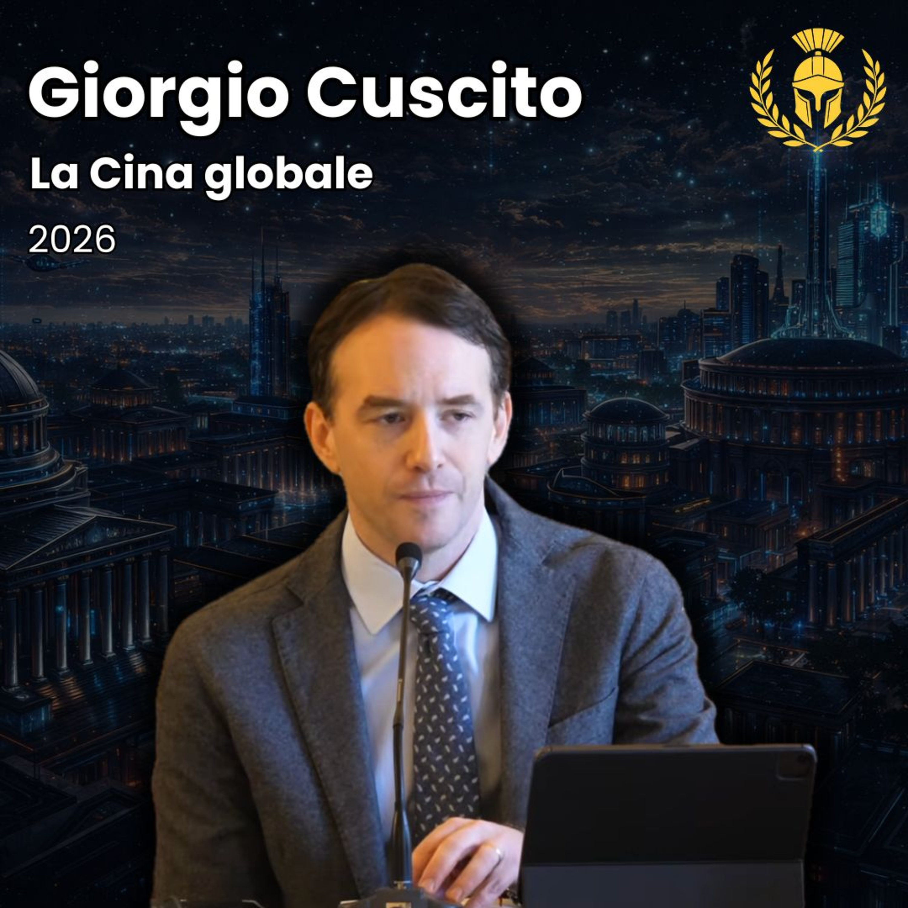 Ep.142 - Giorgio Cuscito - La Cina globale episode artwork