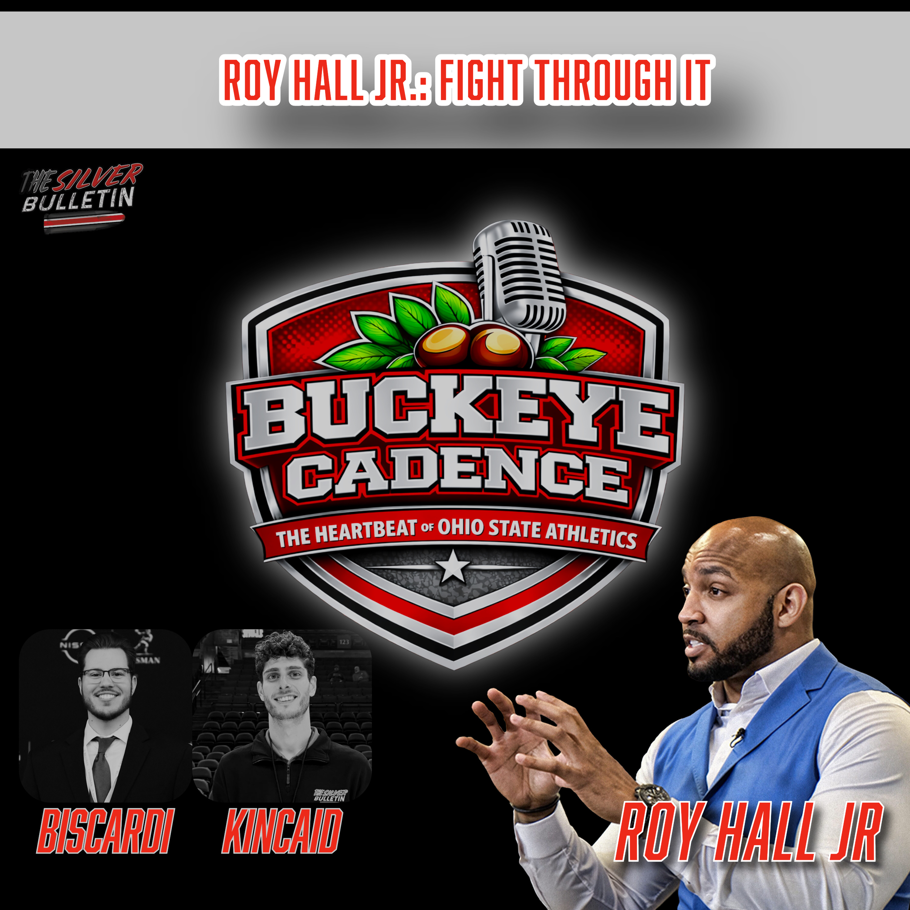 Fight Through It: Roy Hall Jr. on Leadership, Giving Back & Why You Can’t Quit on Yourself | 6.25.26 episode artwork