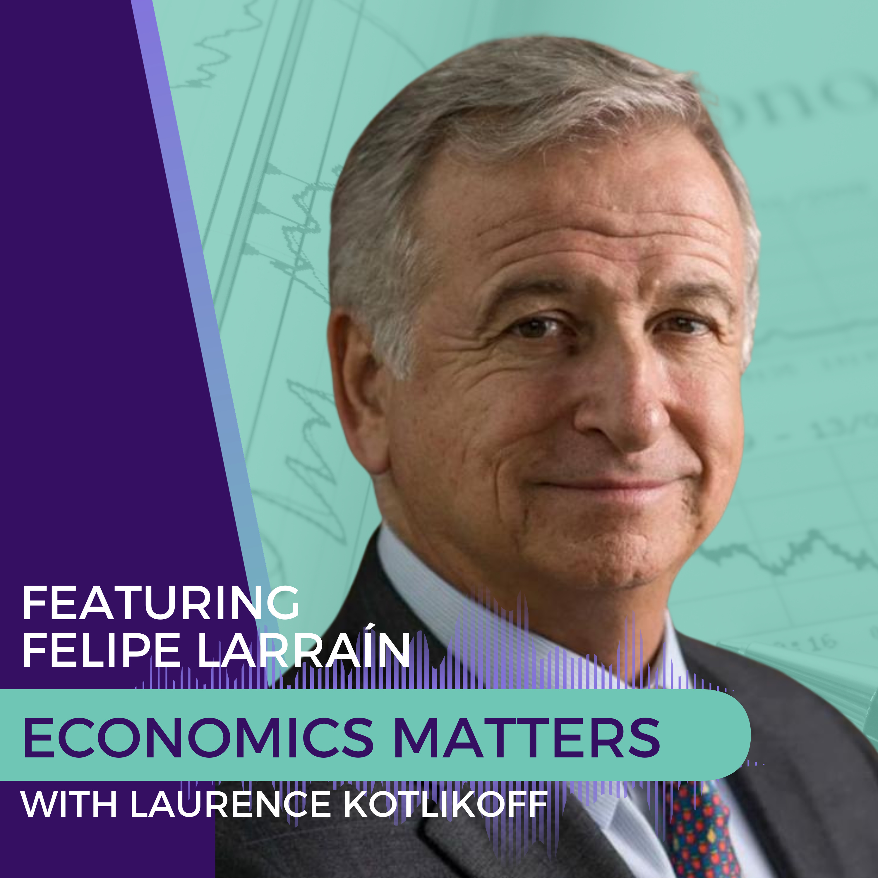 Learning Fiscal Policies From Former Finance Minister of Chile Felipe Larraine episode artwork