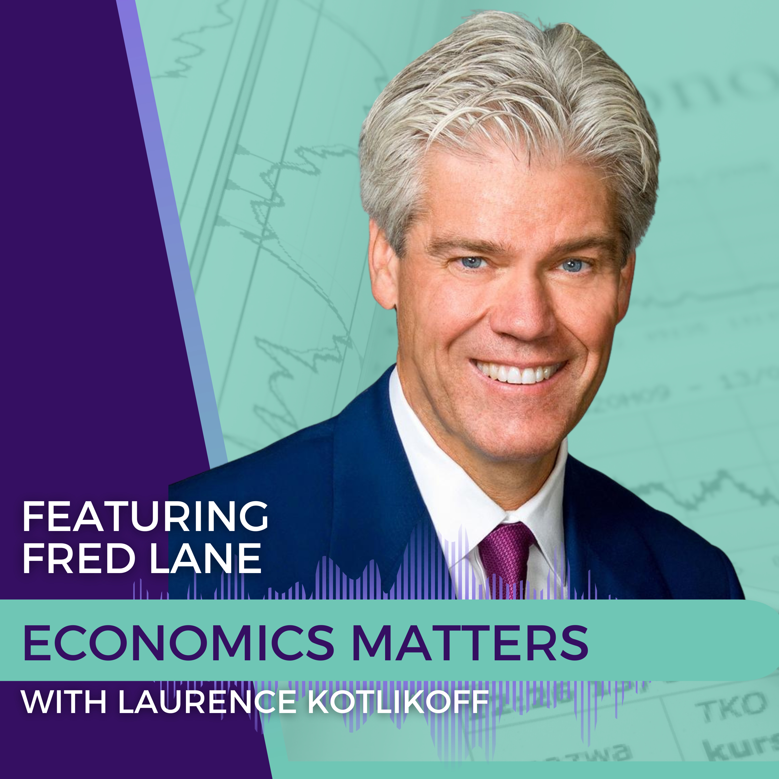 Economics Matters with Laurence Kotlikoff