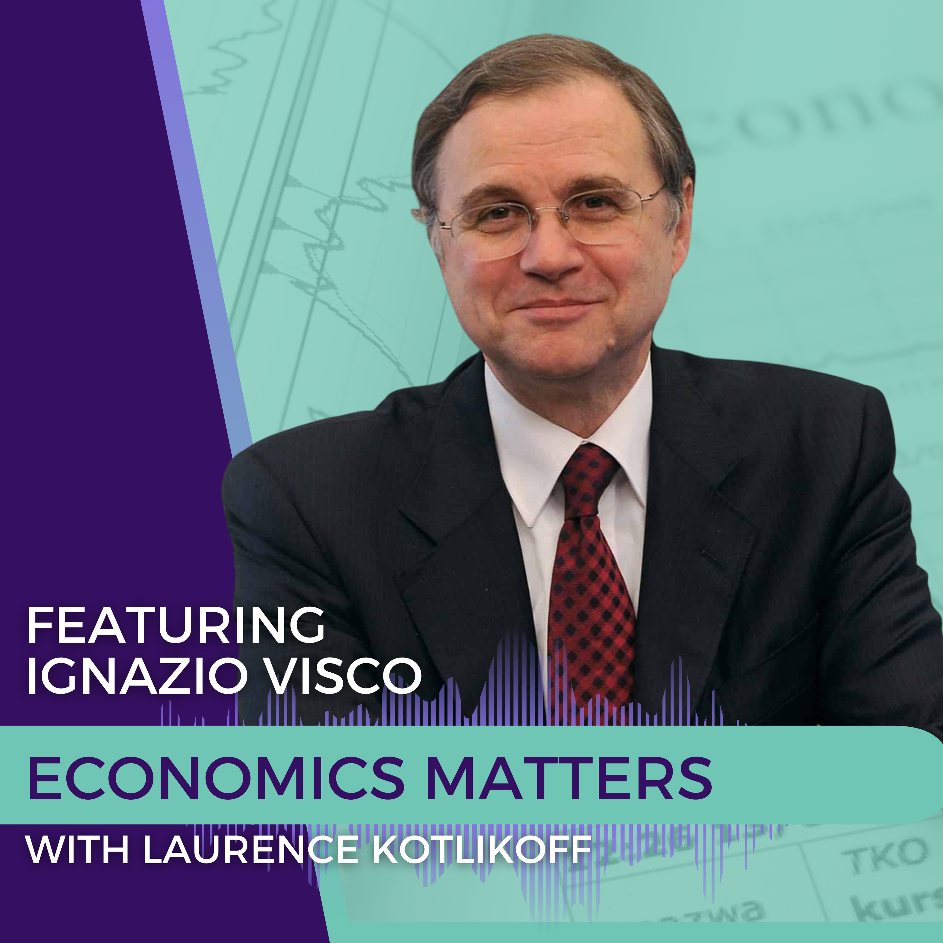 Economics Matters with Laurence Kotlikoff