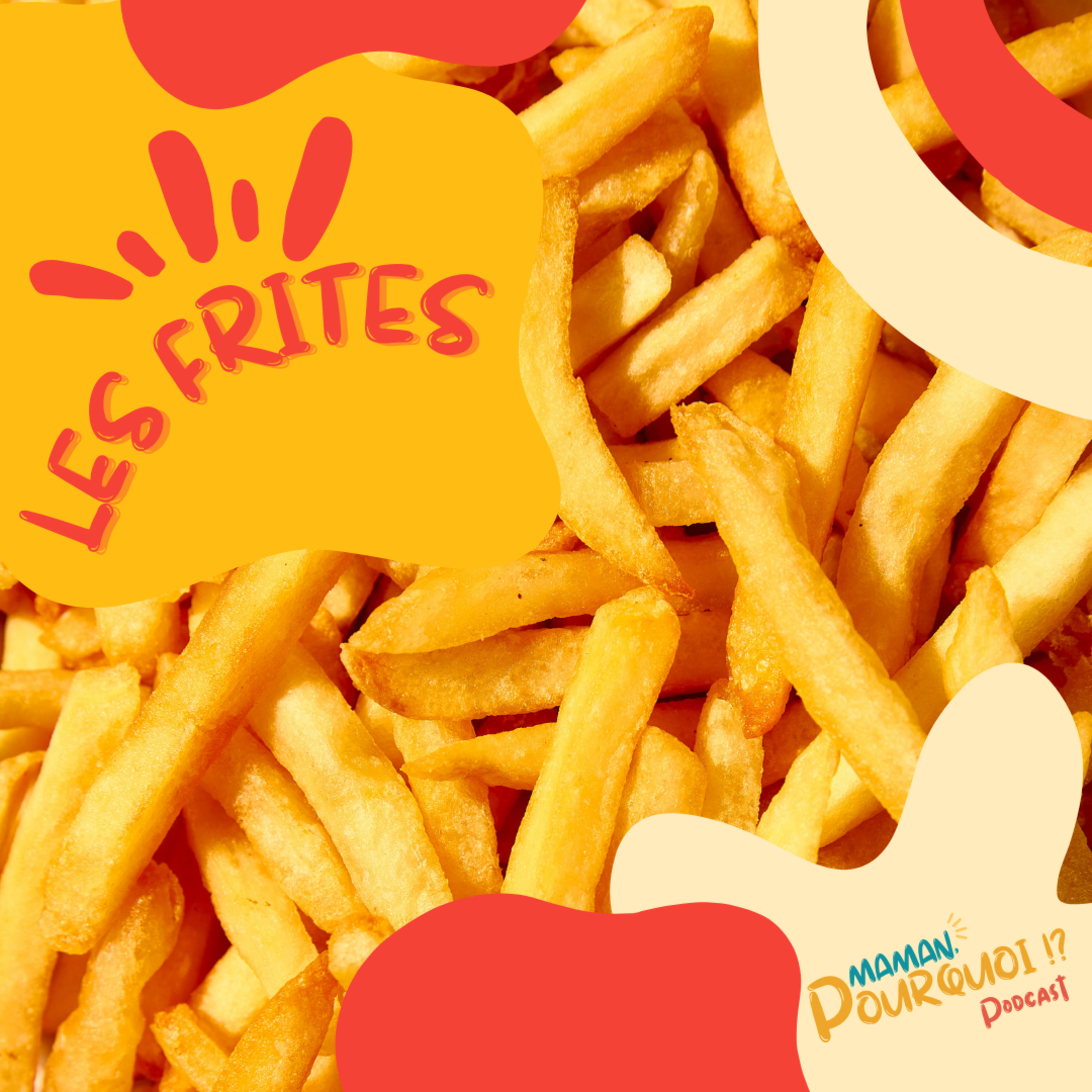 Les Frites (Rediffusion)