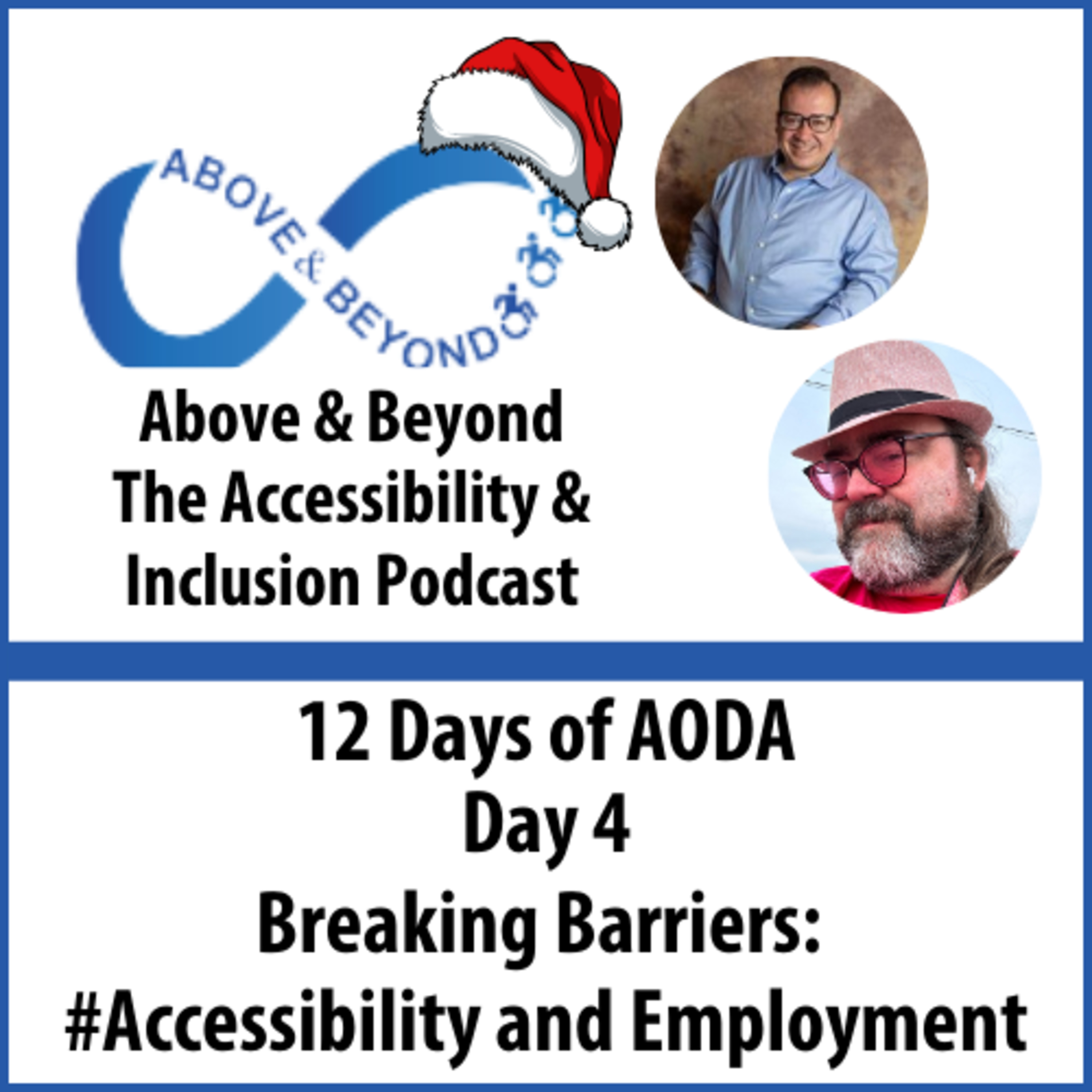 Above and Beyond - The Accessibility and Inclusion Podcast