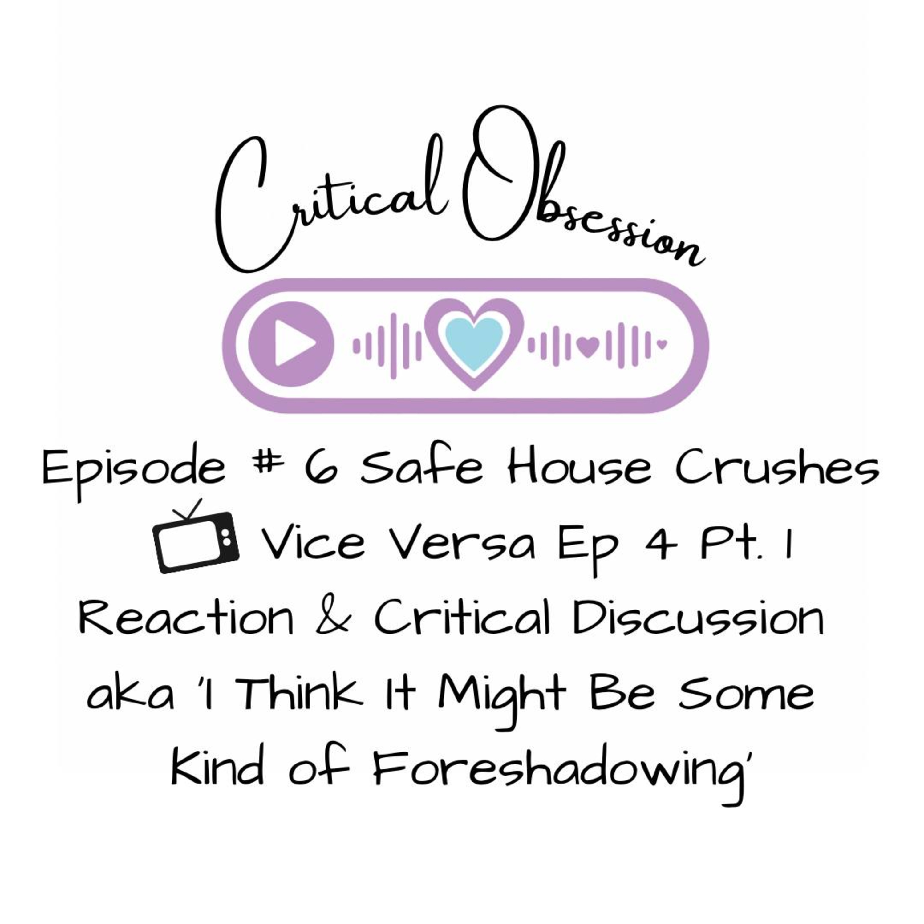 Critical Obsession