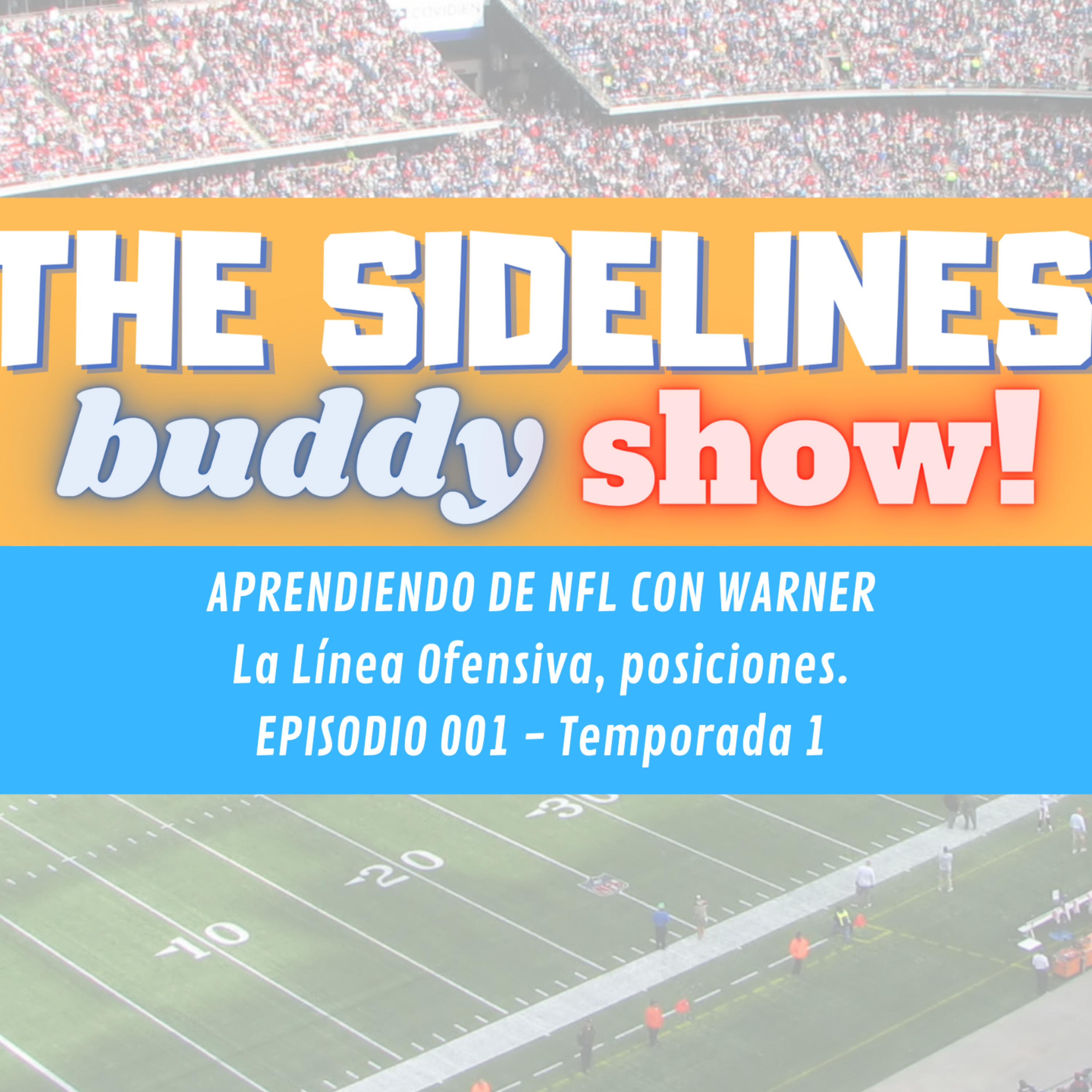 Aprendiendo de NFL con Warner - Posiciones de la línea ofensiva episode artwork
