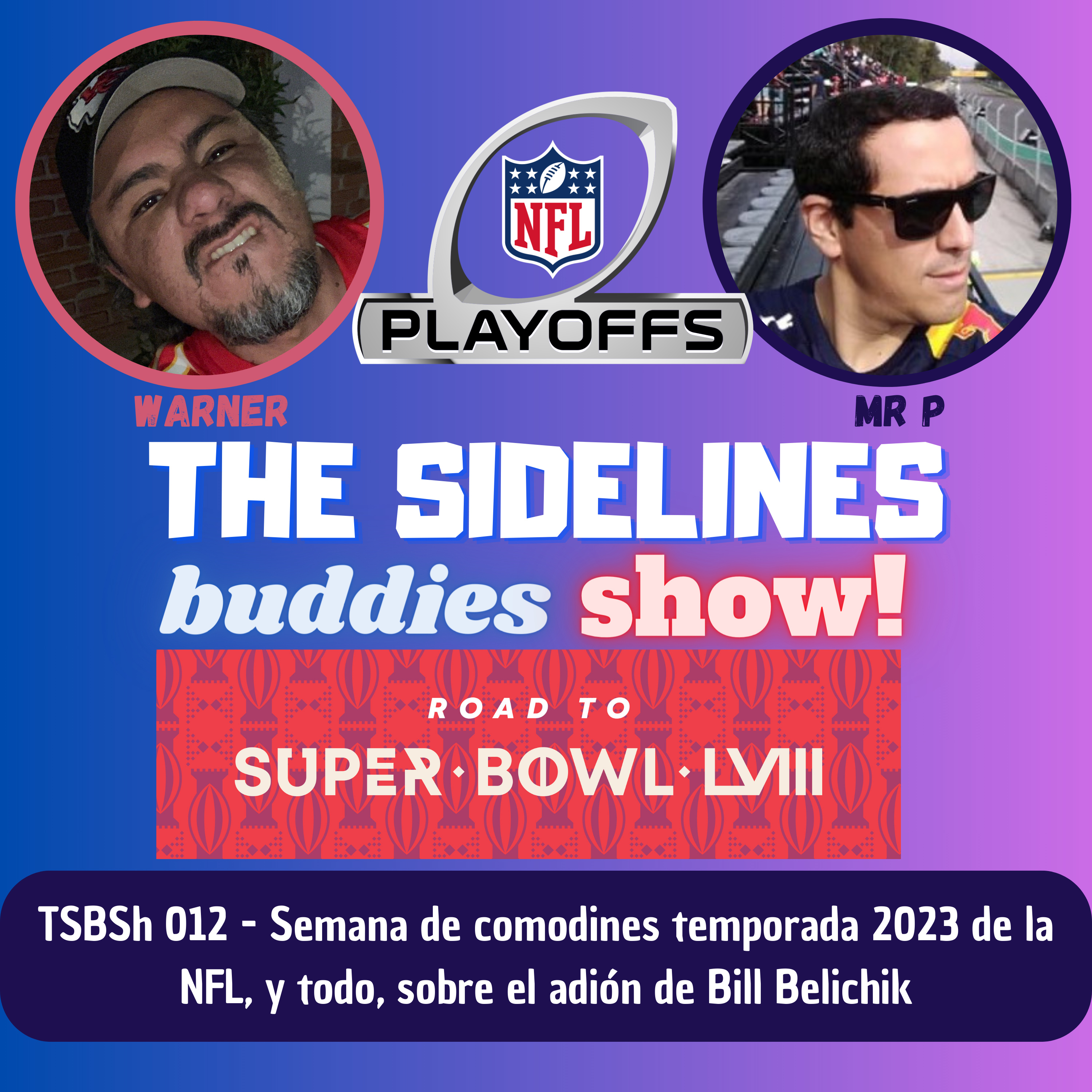 The sidelines buddies show 012 - Ronda de comodínes nfl 2023 episode artwork