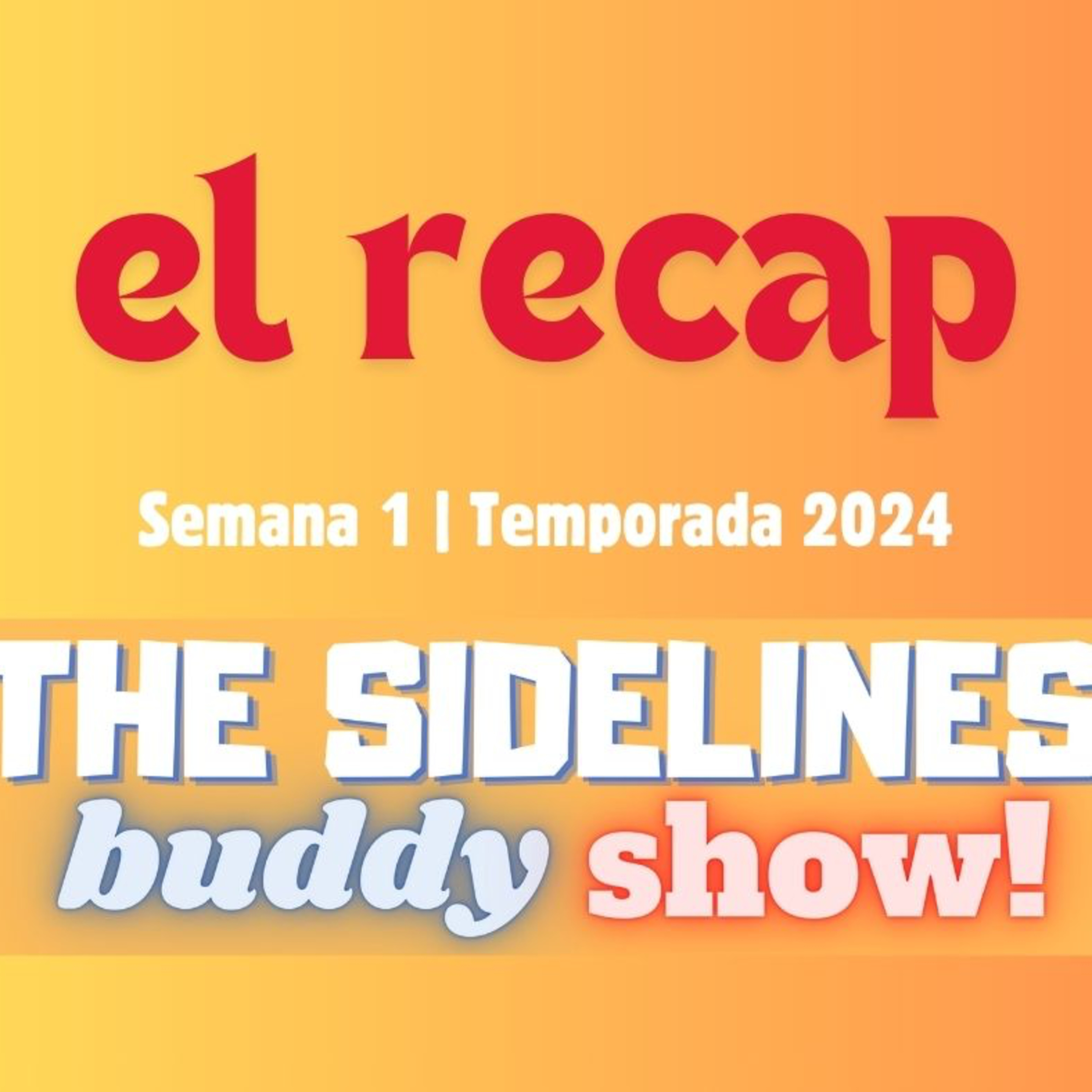 SLBSh S2 - 002 - El Recap semana 1 de la temporada NFL 2024 episode artwork