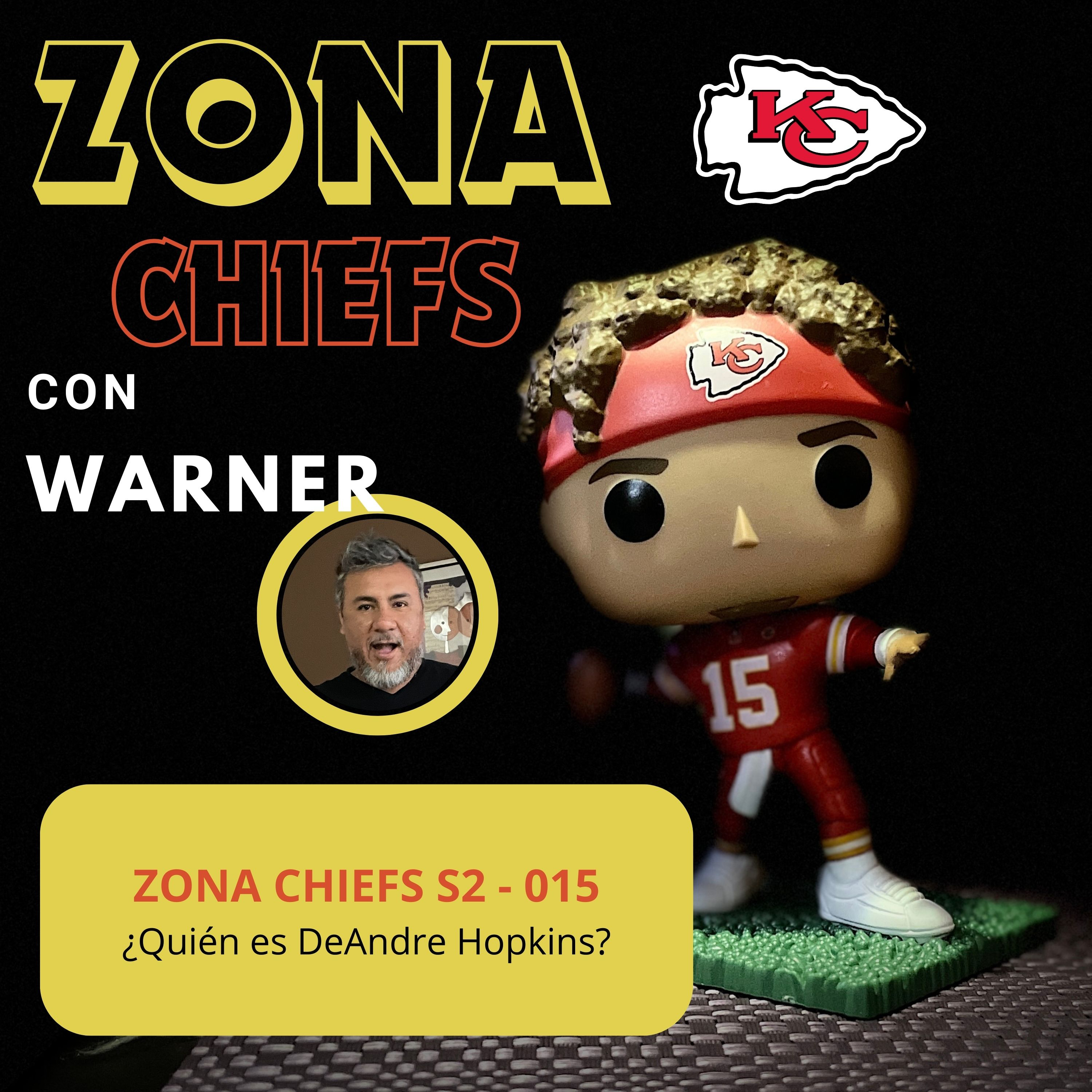 Zona Chiefs S2 - 015 - ¿Quién es DeAndre Hopkins? episode artwork