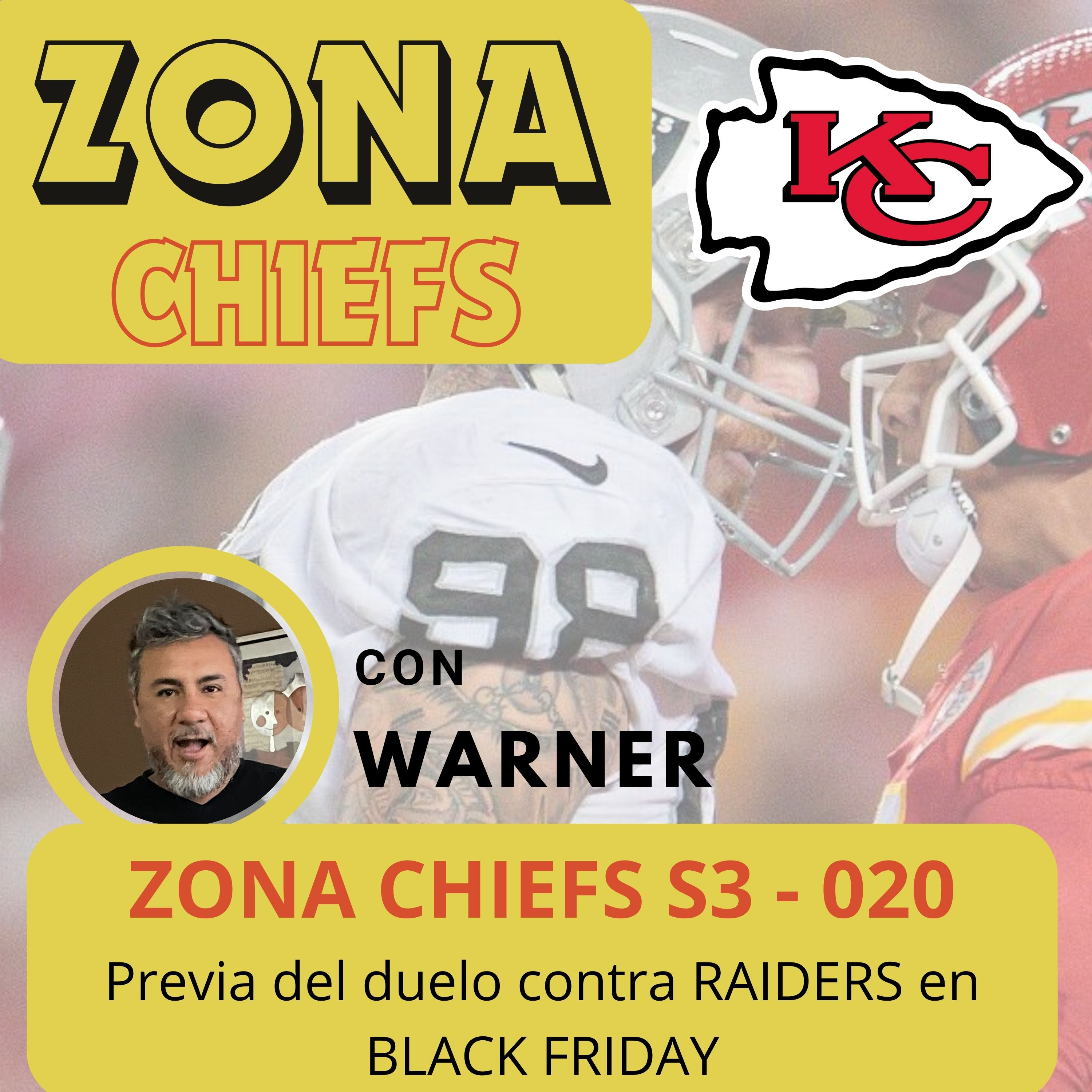 Zona Chiefs S2 - 020 - Previoa del juego en Black Friday vs los RAIDERS episode artwork