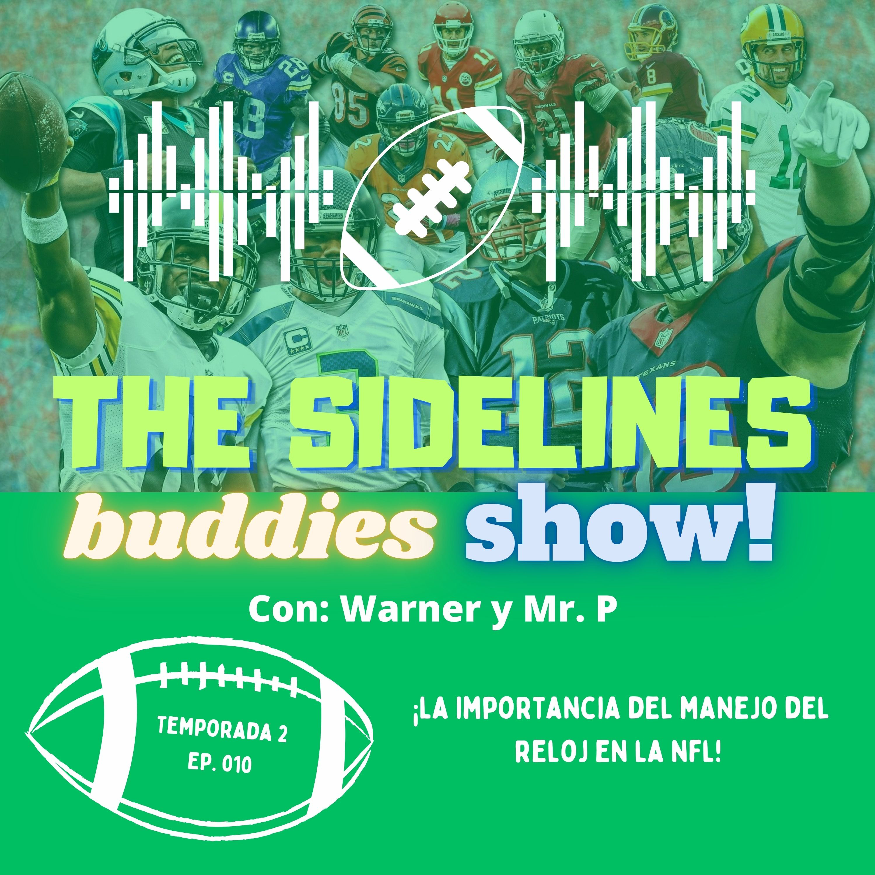 SLBSh S2 - 010 - ¡La importancia del manejo del reloj en la NFL episode artwork