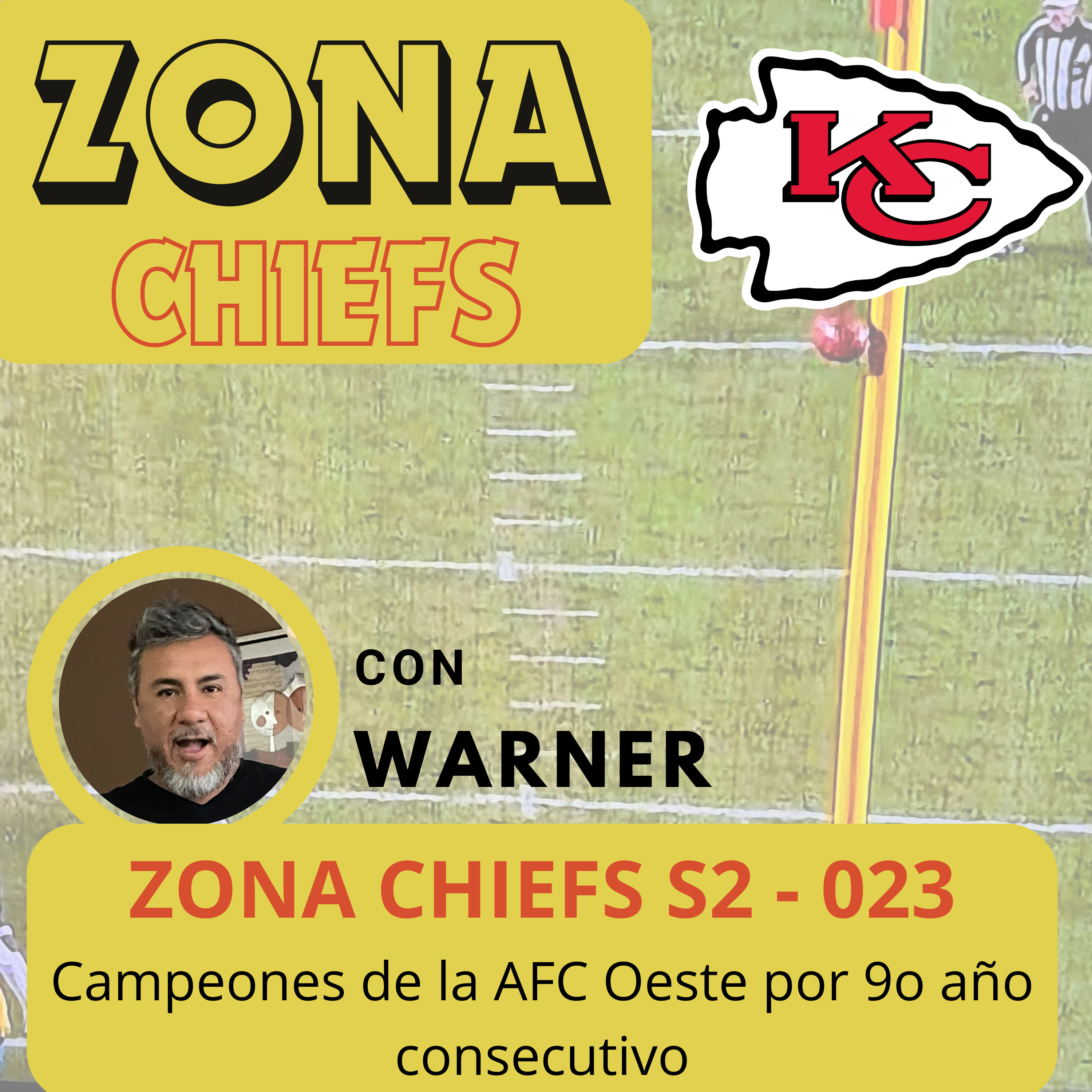 Zona Chiefs S2 - 023 - Campoenes po 9o año consecutivo de la AFC Oeste episode artwork