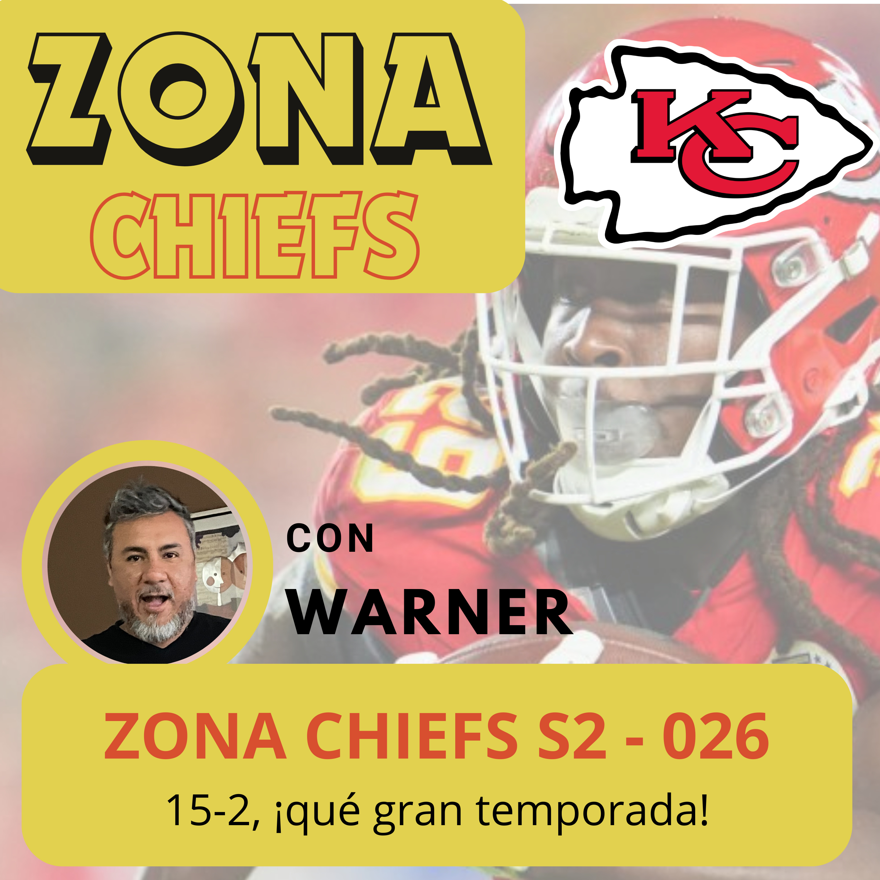 Zona Chiefs S2 - 026 - El camino a la postemporada 2025 de los Chiefs episode artwork