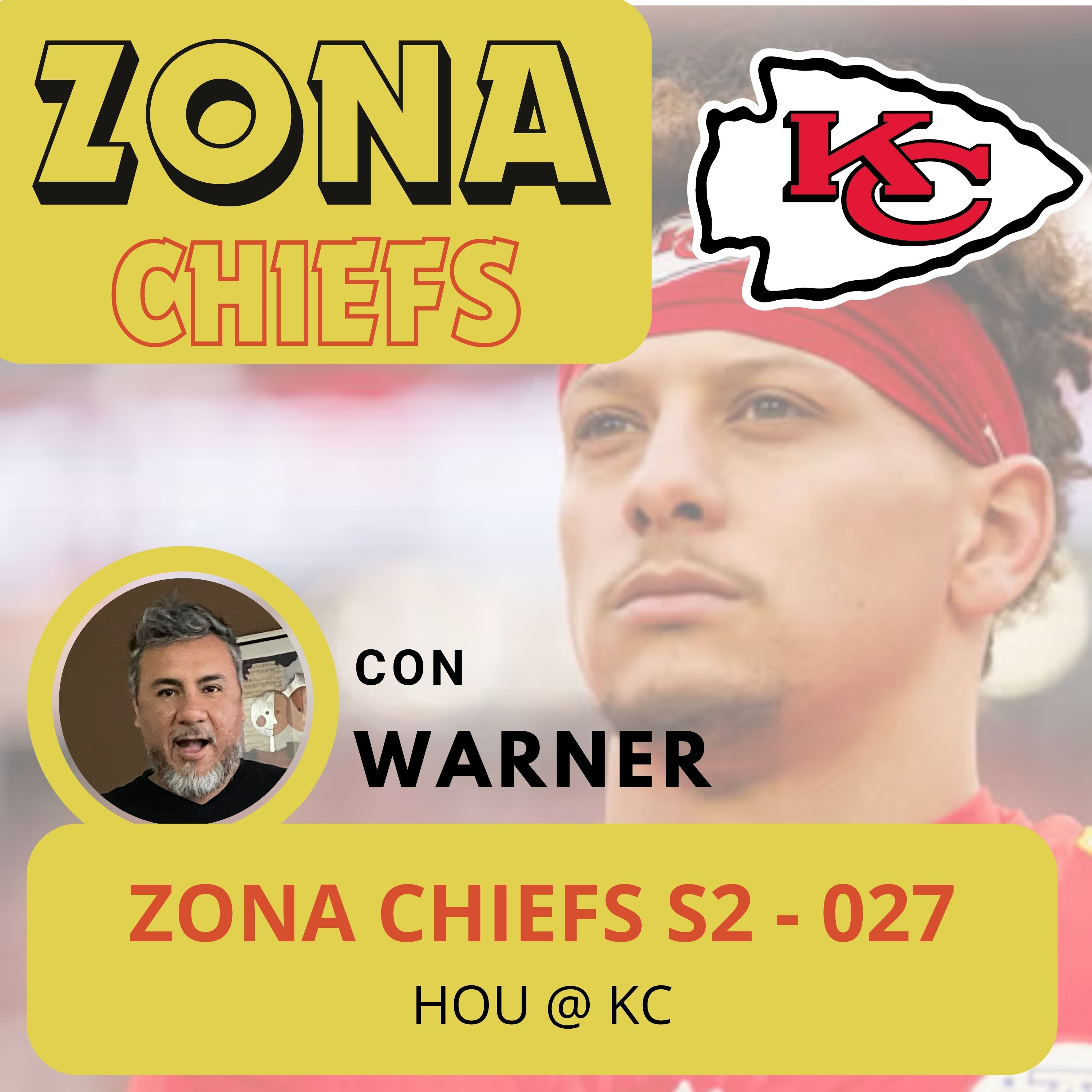 ZONA CHIEFS S2 - 027 RONDA DIVISIONAL HOUSTON @ KANSAS CITY episode artwork