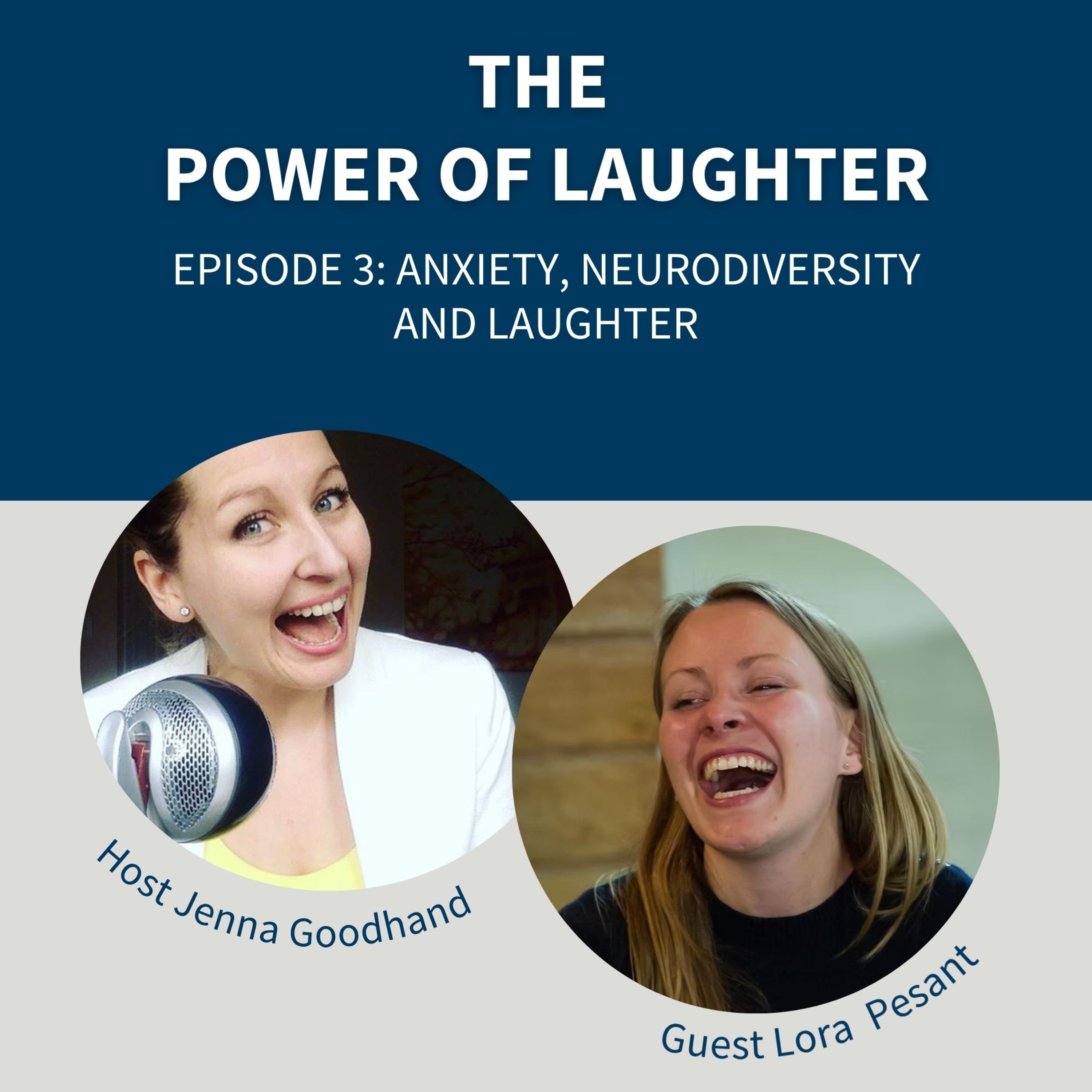 Episode 3: Anxiety, Neurodiversity and the Power of Laughter with Lora Pesant episode artwork