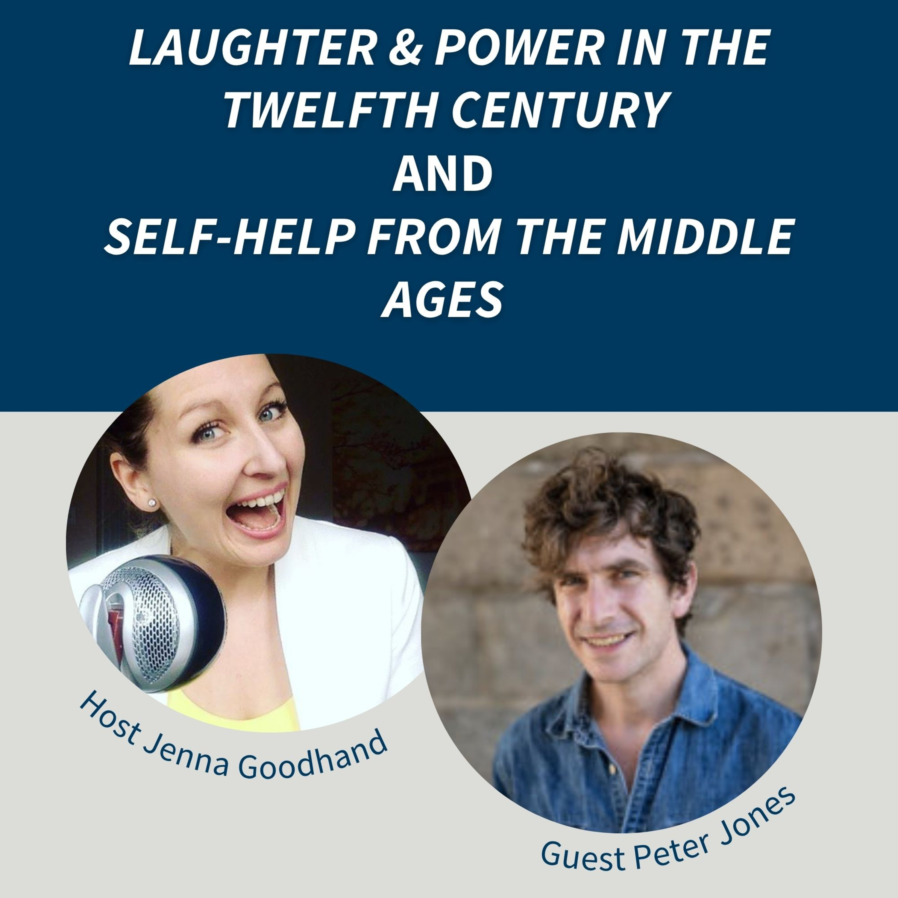 Power and Laughter in the Twelfth Century and Self-Help from The Middle Ages with Peter Jones episode artwork