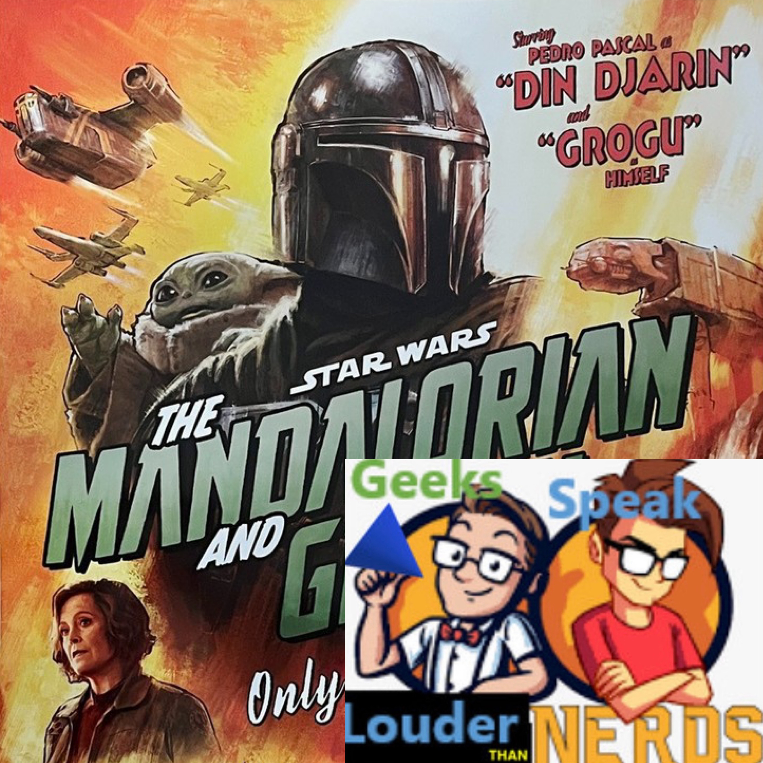 Geeks Speak: The Mandalorian and Grogu Part 1 episode artwork