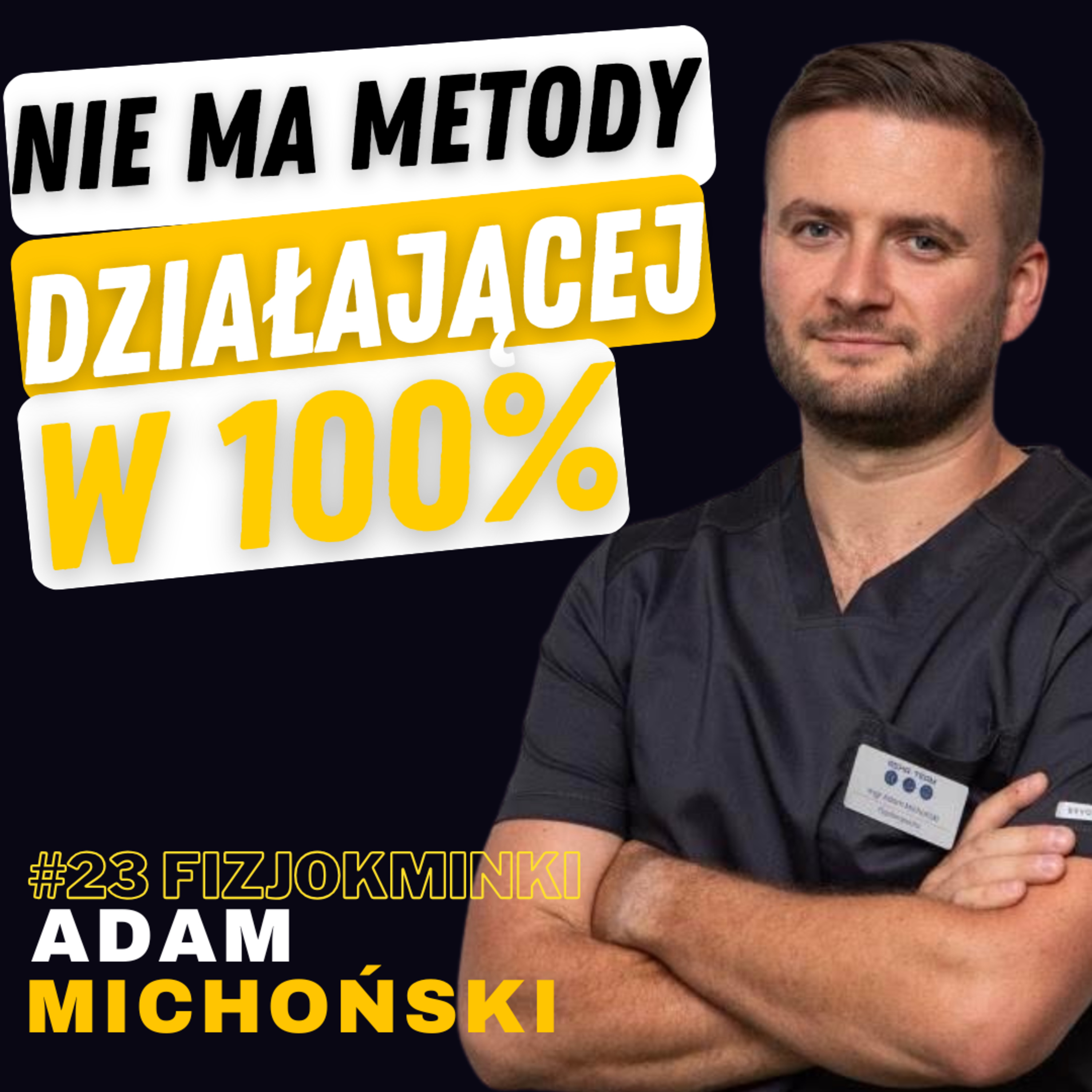FIZJOKMINKI #23 ADAM MICHOŃSKI: FIZJOTERAPIA, USG, ELEKTROLIZA, NEUROMODULACJA, BÓL, ŚCIĘGNA