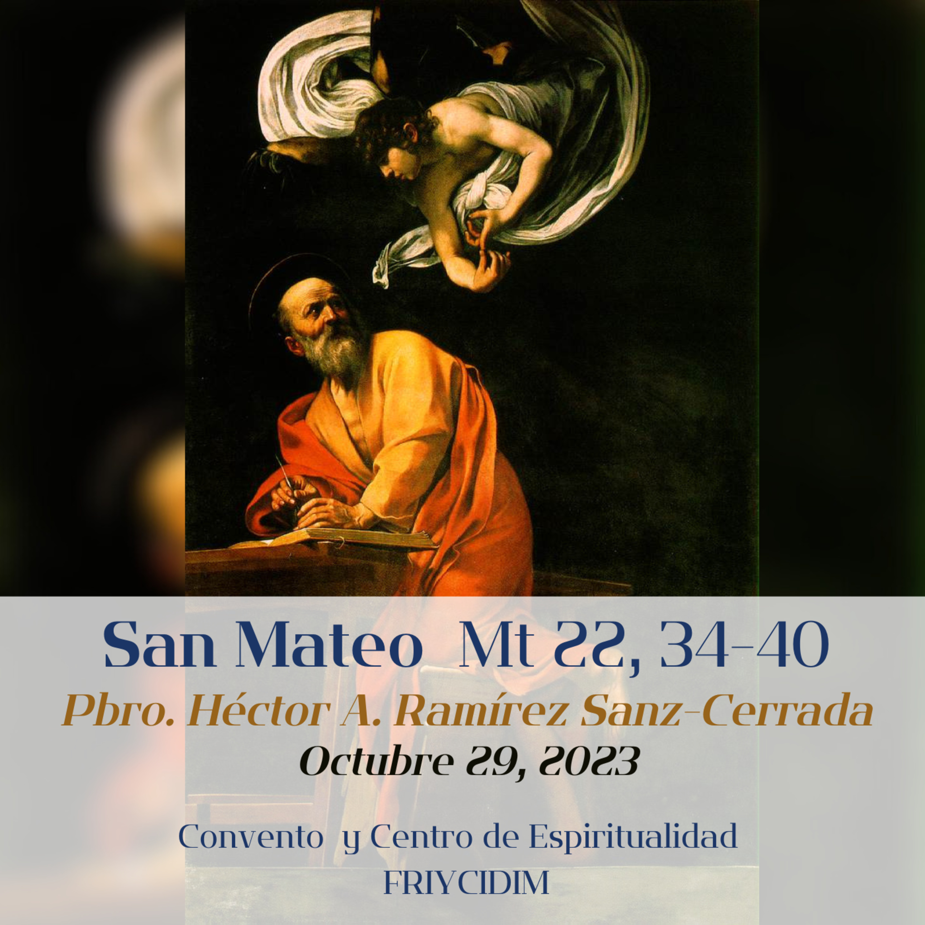 EVANGELIO Y PENSAMIENTO DEL DÍA 29 DE OCTUBRE, 2023. Pbro. Héctor A. Ramírez Sanz Cerrada episode artwork