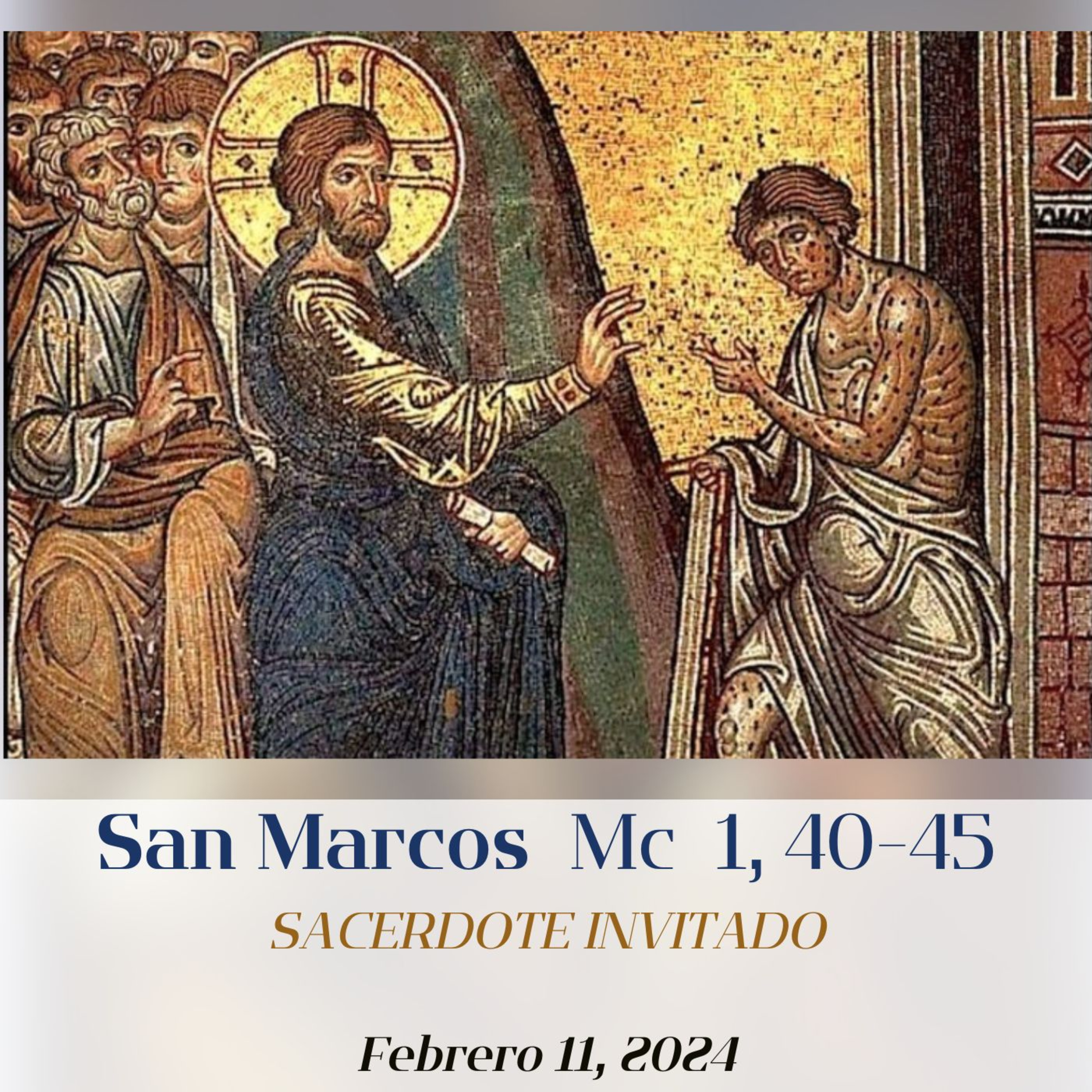 11.02.24 | RECONOCER LA LEPRA DE NUESTRO PECADO PARA PODER SER CURADOS POR LA MISERICORDIA DE DIOS  episode artwork