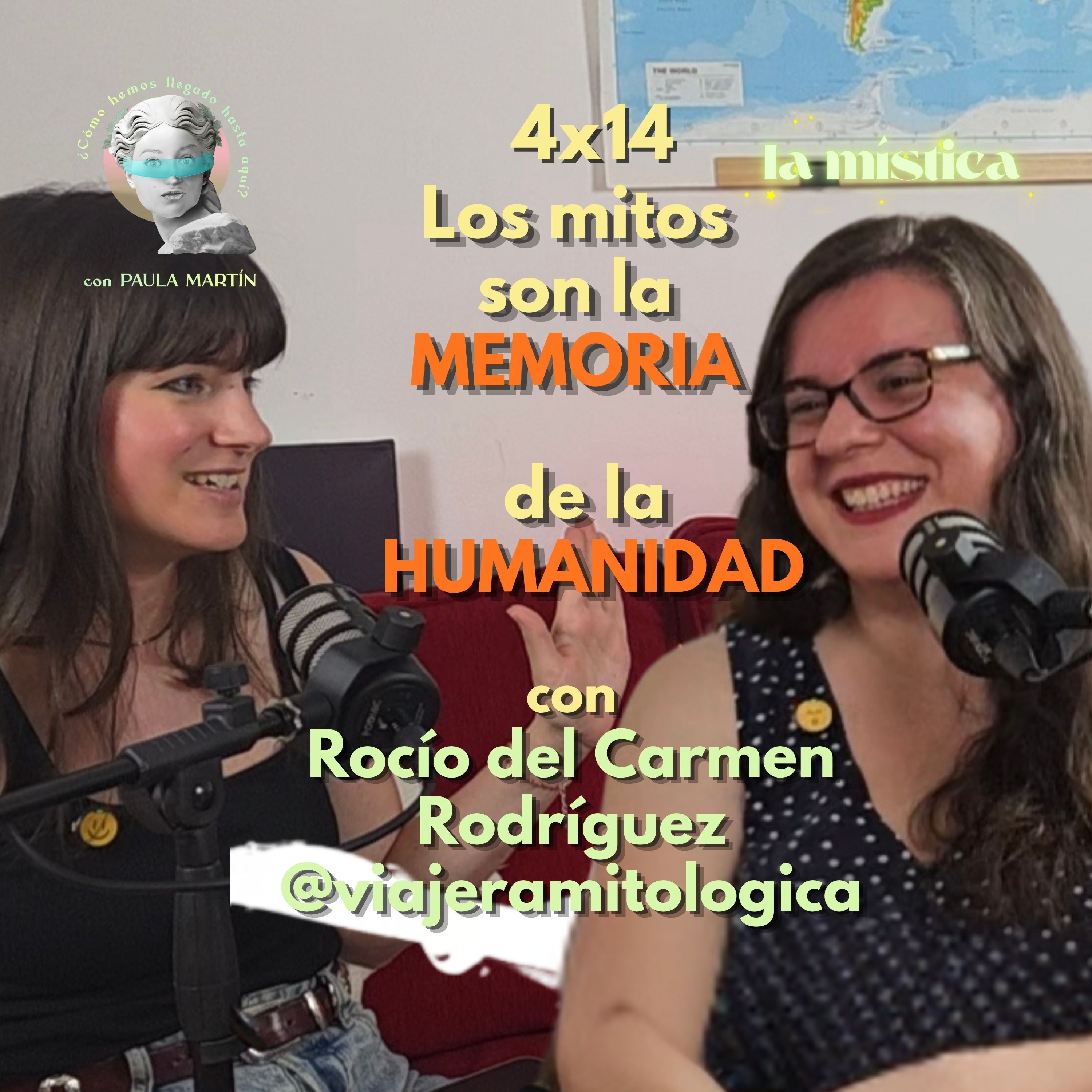4x14 Los mitos son la memoria de la Humanidad, con Rocío del Carmen Rodríguez @Viajera Mitológica episode artwork