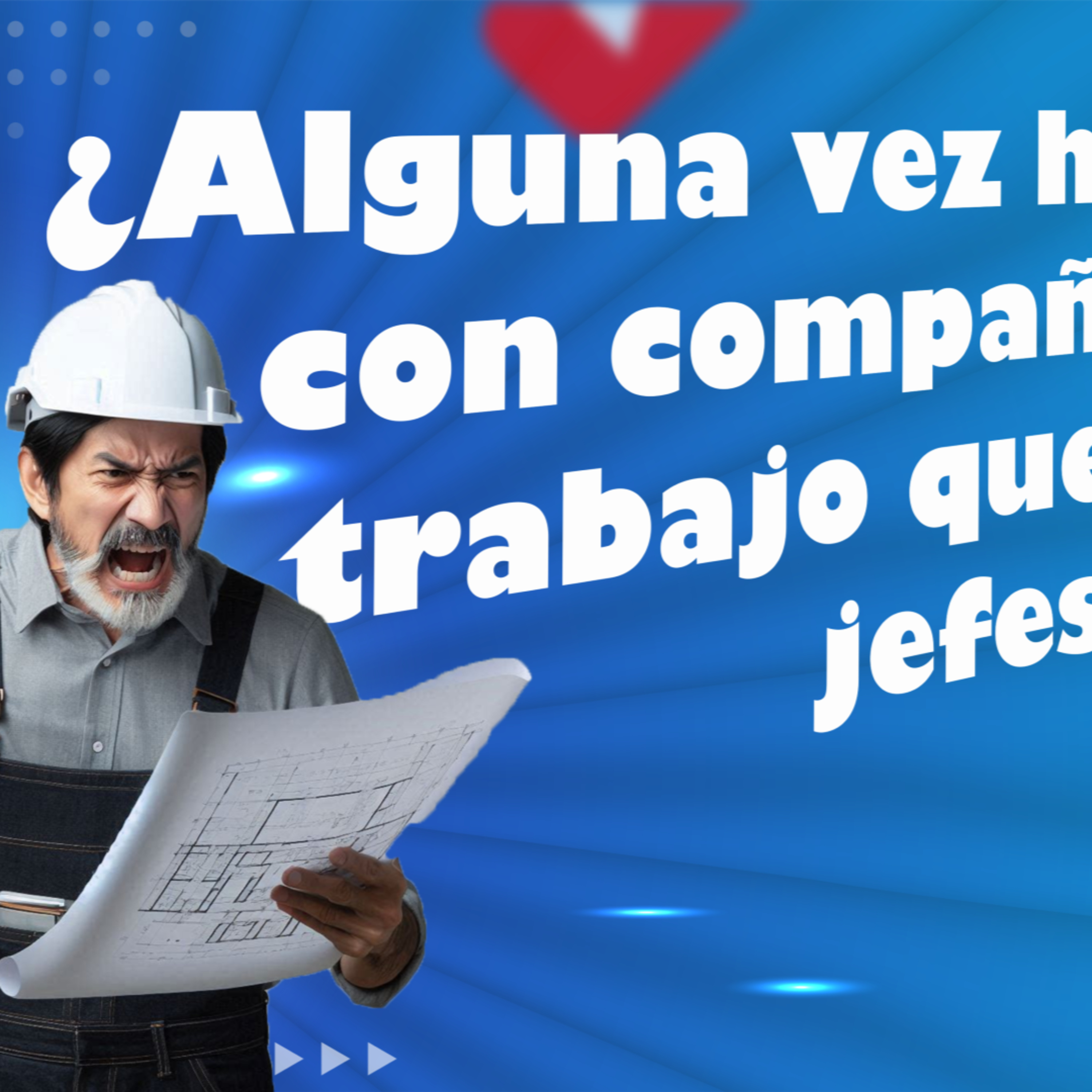 ¿Alguna vez has lidiado con compañeros que se creen jefes? episode artwork